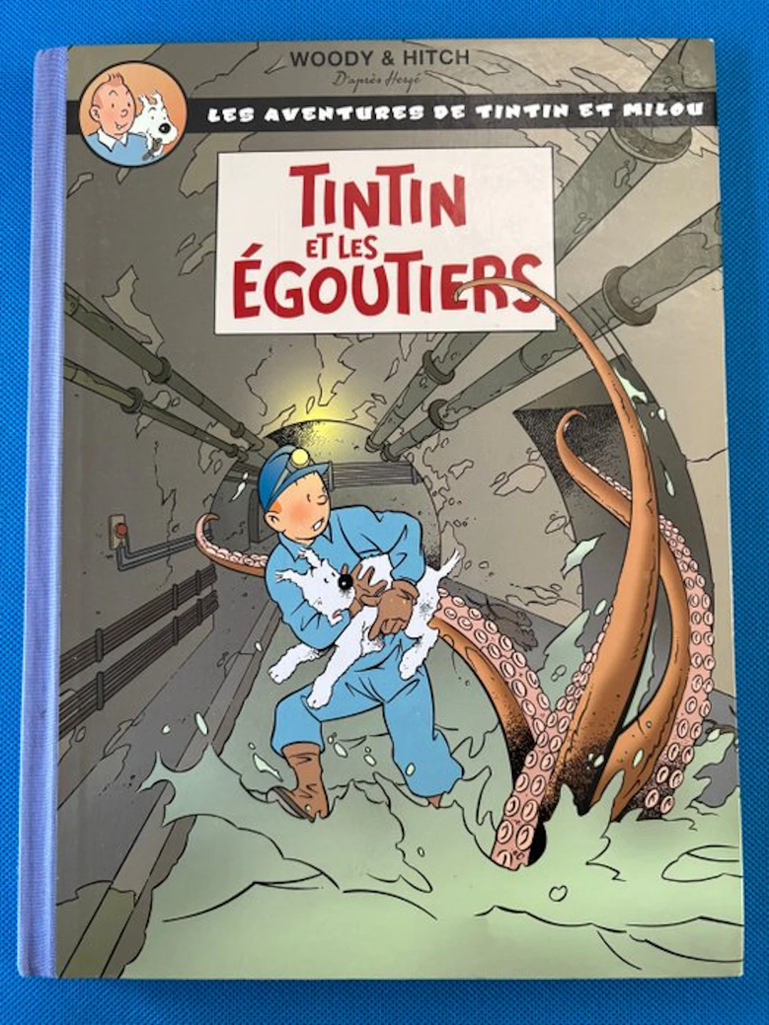 Tintin - Tintin et les égoutiers + dédicace - 1 Album...