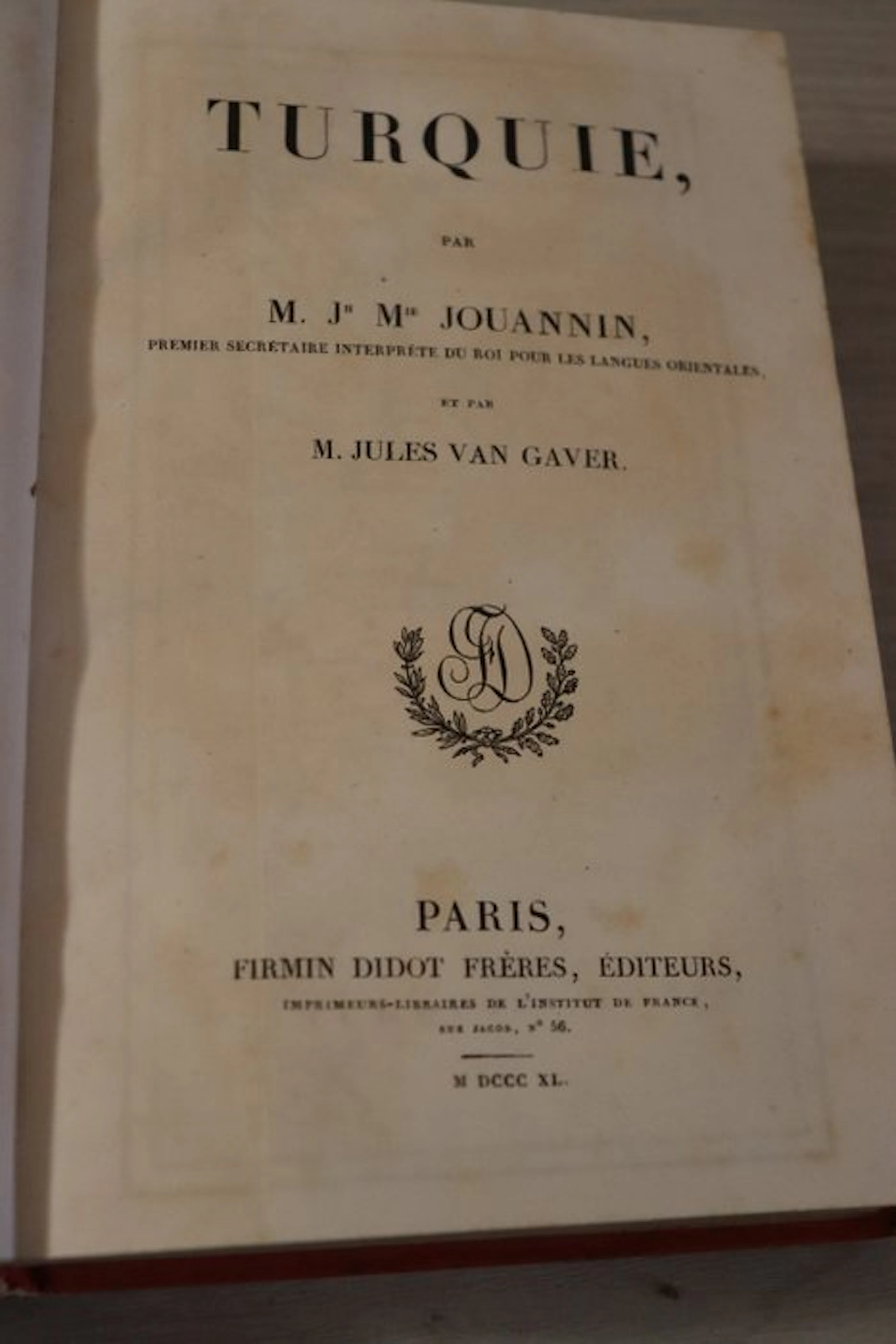 J. Jouannin; Jules Van Gaver - Turquie - 1840