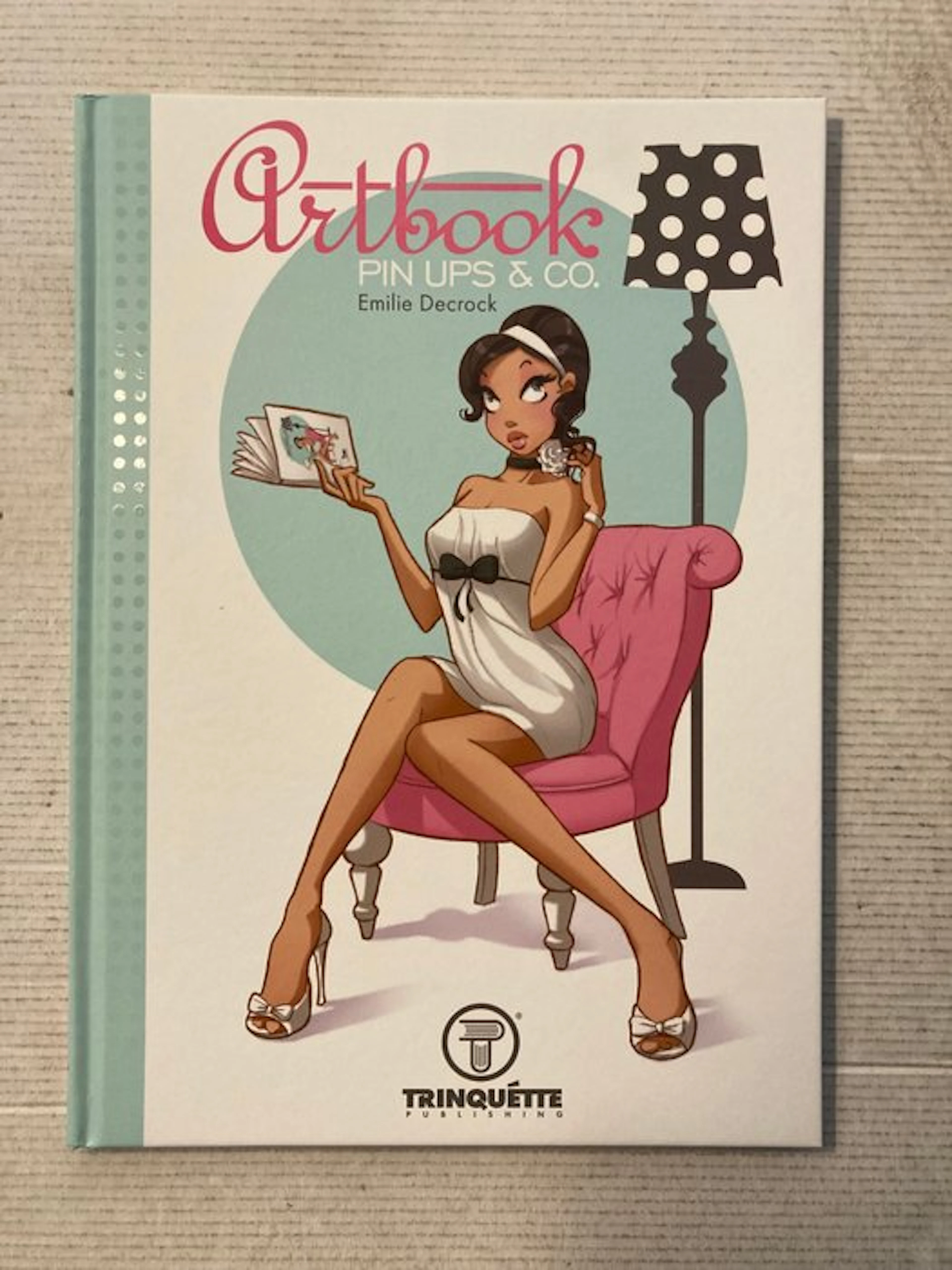 Pinups & Co Emilie Decrock Hardcover Artbook - No Reserve...