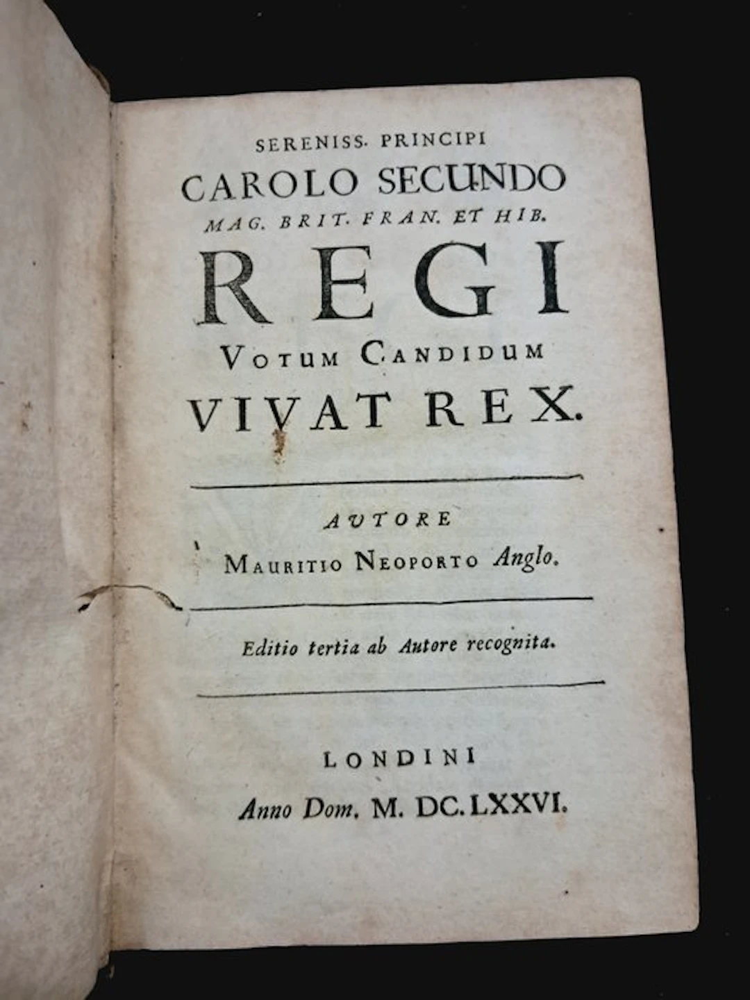 Mauritio Neoporto Anglo - Regi votum candidum Vivat Rex - 1676