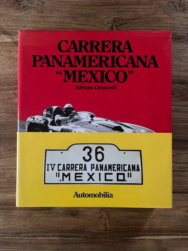 Adriano Cimarosti - CARRERA PANAMERICANA "MEXICO"...