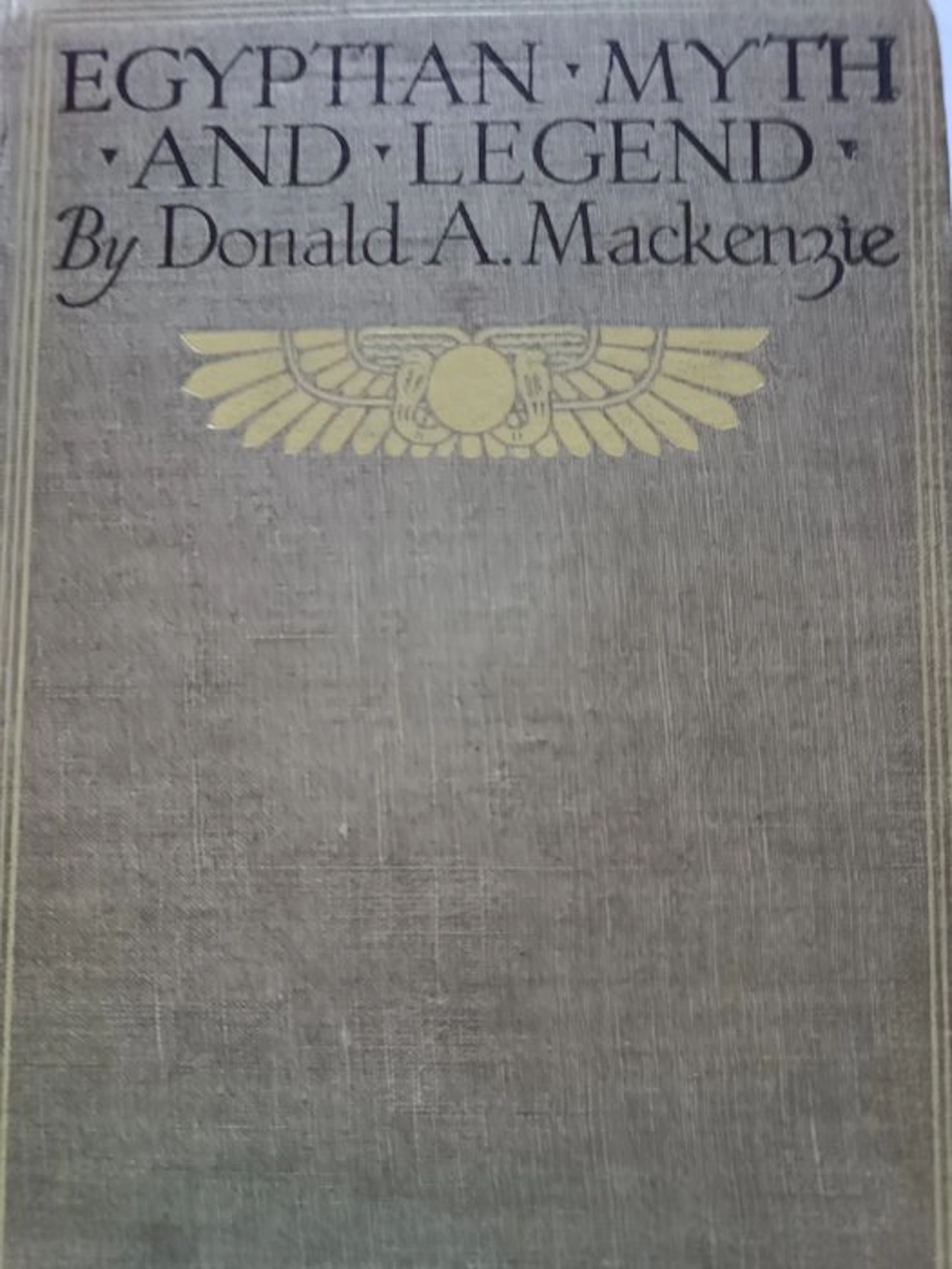 Donald A. Mackenzie - Egyptian myth and legend - 1920