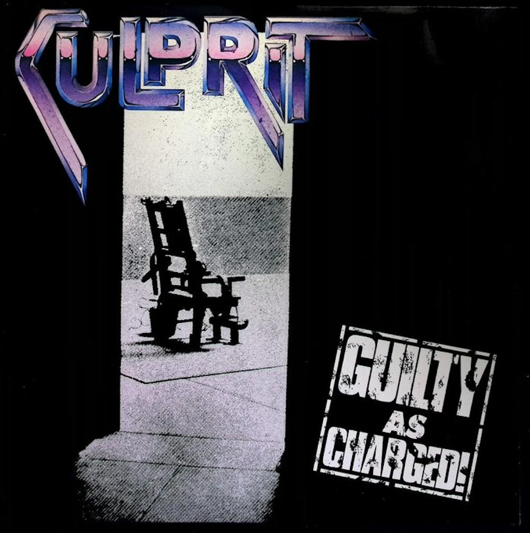 Culprit (USA 1983 Heavy Metal LP) - Guilty As Charged...
