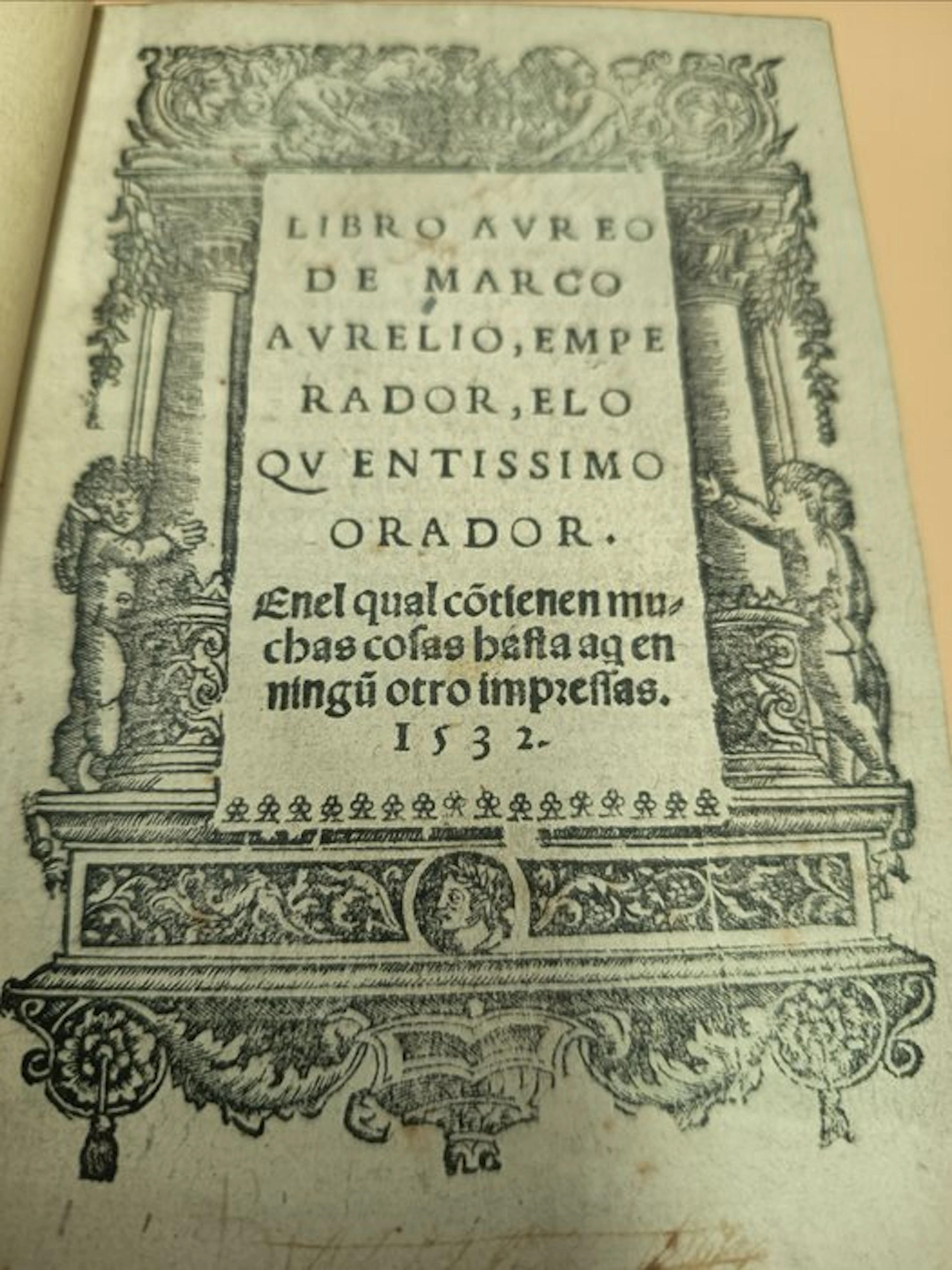 Fray Antonio de Guevara - Libro aureo de Marco Aurelio emperador - 1532