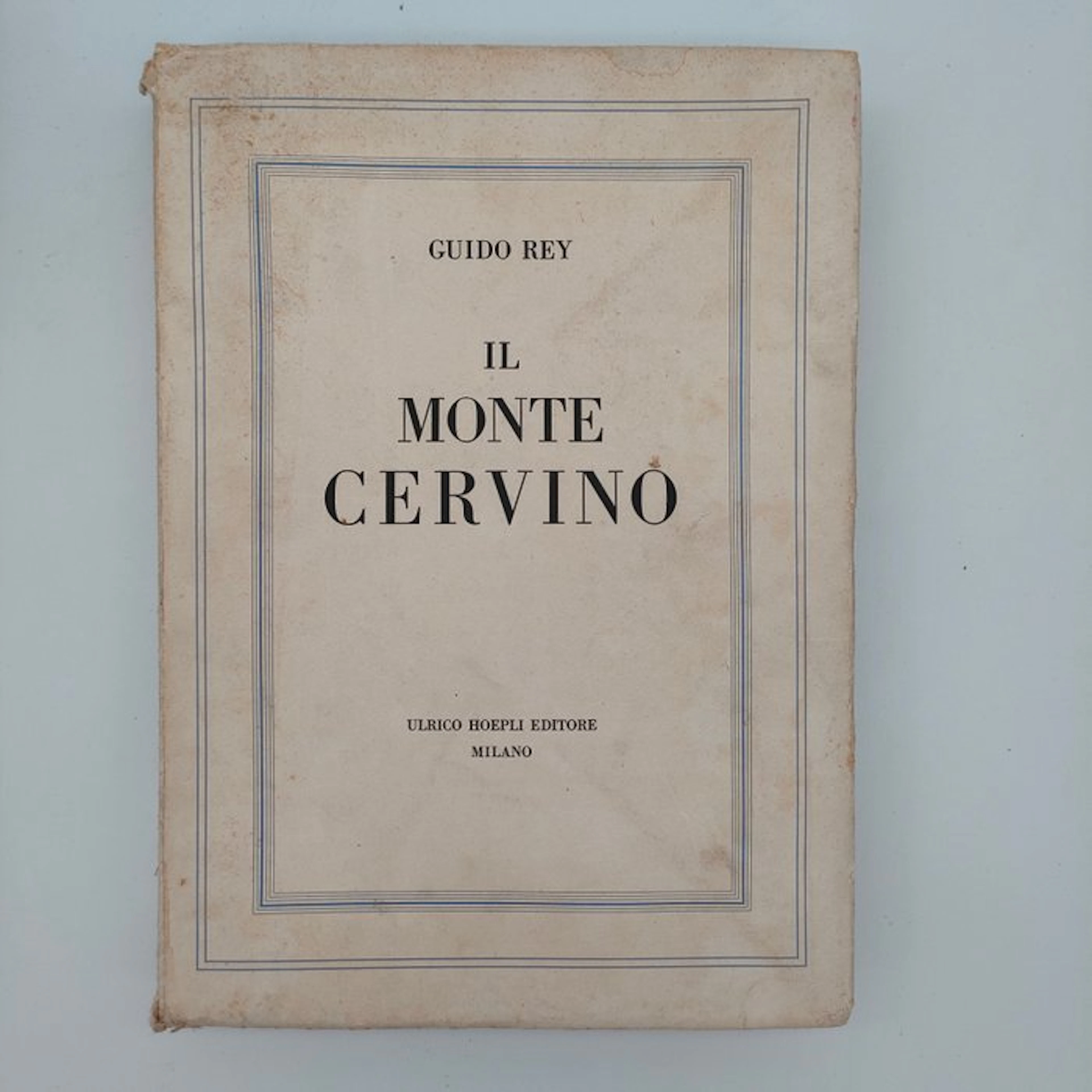 Guido Rey - Il Monte Cervino - 1926