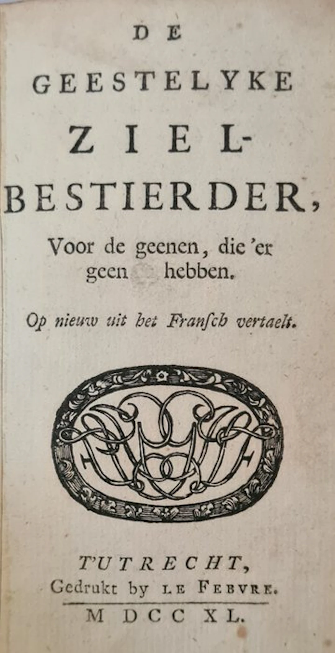 [Simon-Michel Treuvé] - De geestelyke zielbestierder