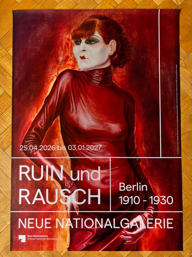 Neue Nationalgalerie - Exhibition Poster Ruin und Rausch Berlin 1910–1930