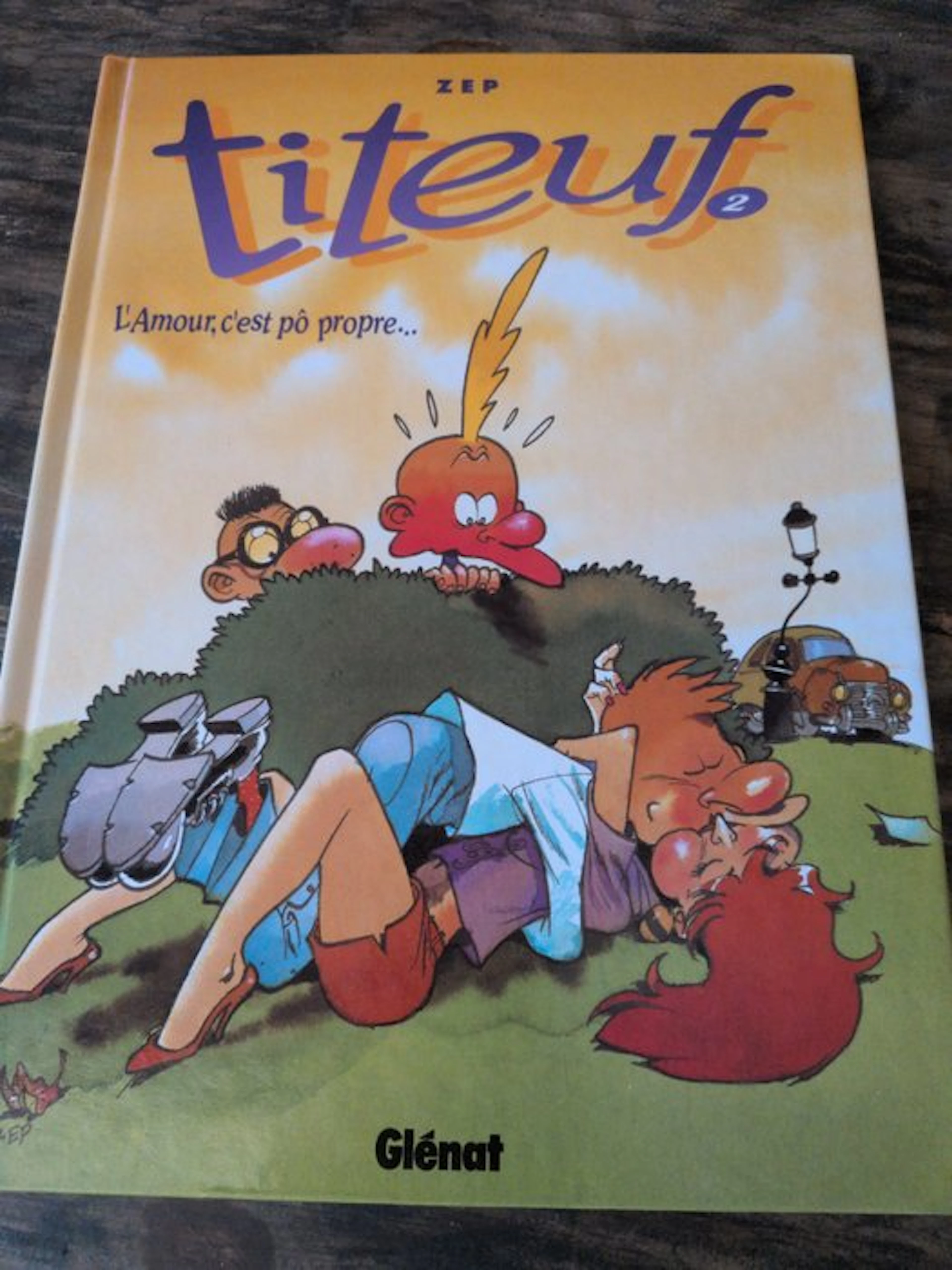 Titeuf T2 - L'Amour, c'est pô propre... - C - 1 Album - First edition - 1993