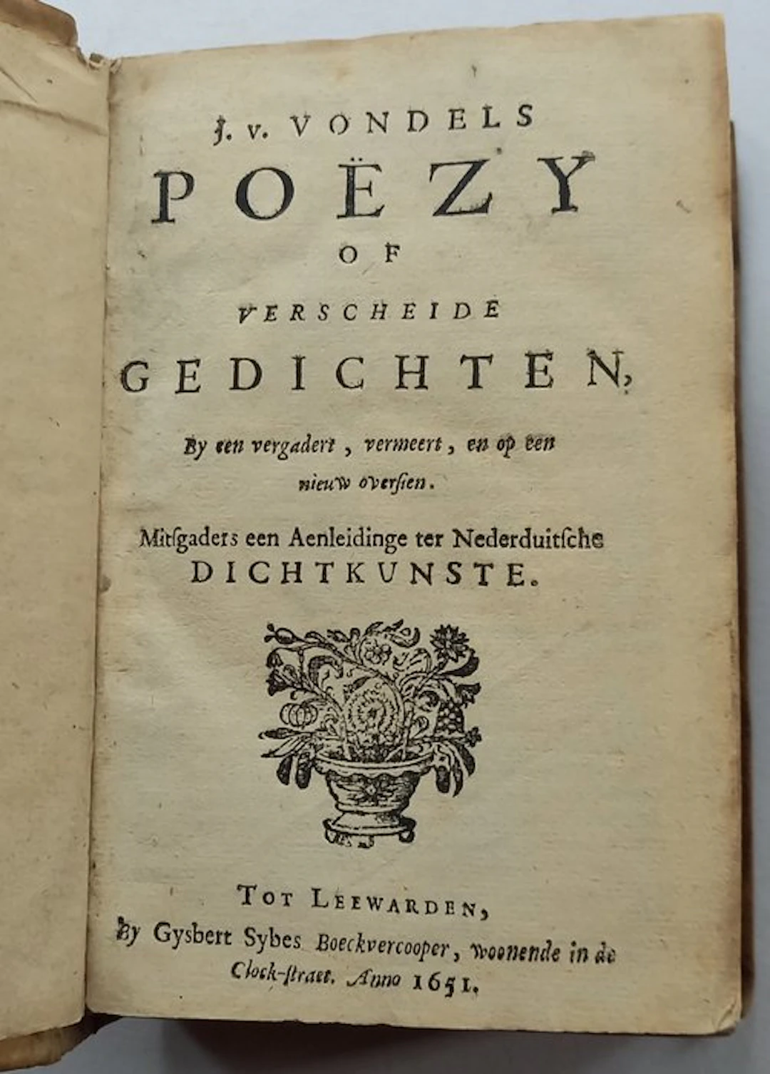 Joost van den Vondel - Poezy of verscheide Gedichten - 1651-1652