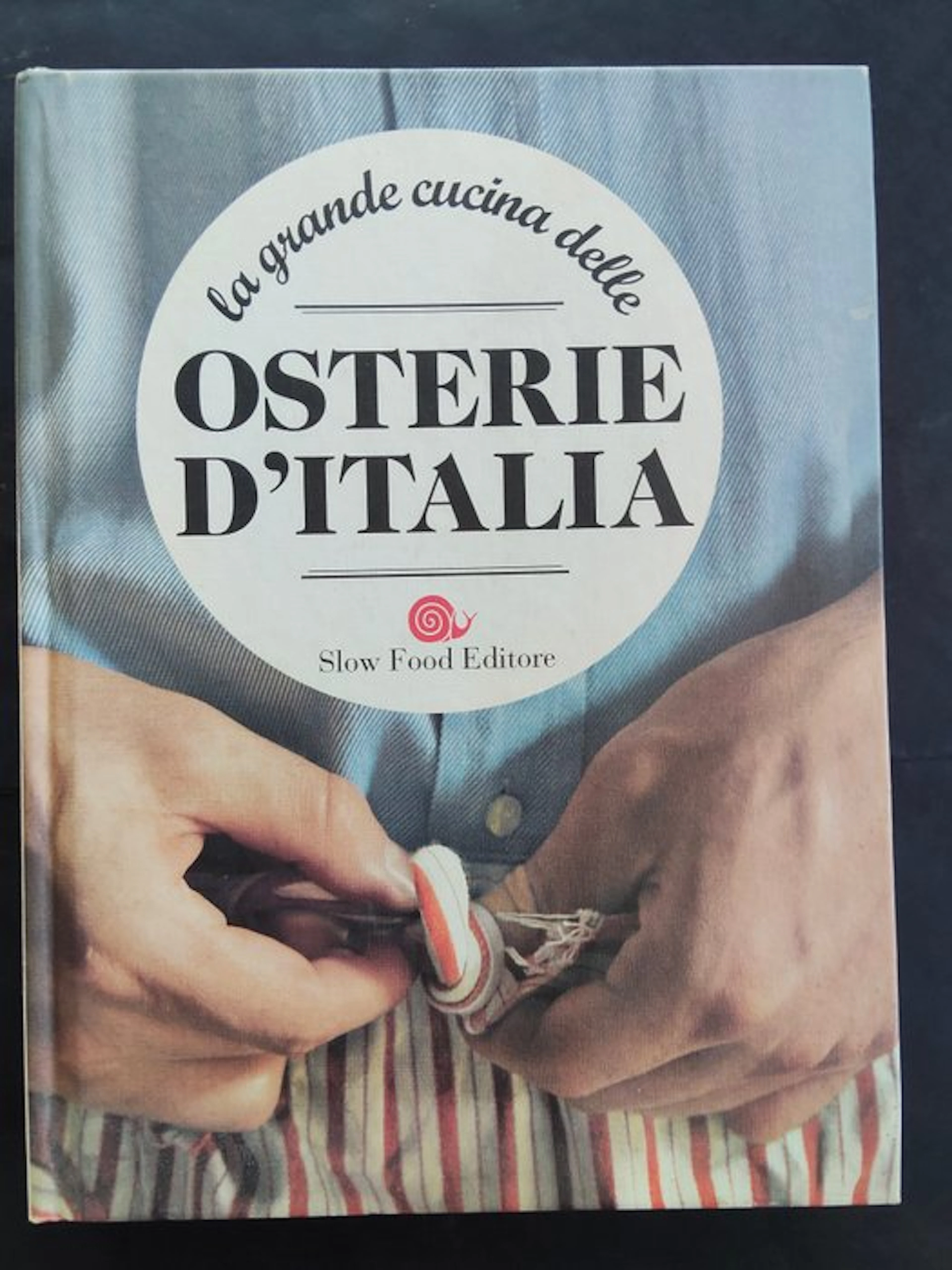 N. Ferrero - La Grande Cucina delle Osterie D'Italia - 2013