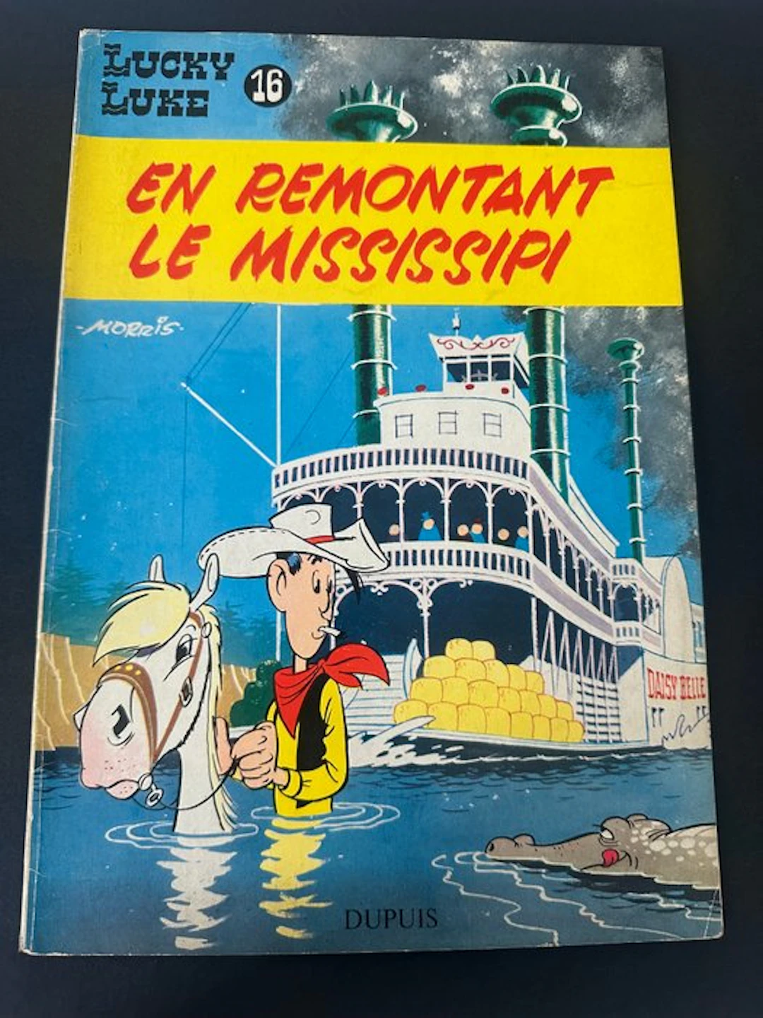 Lucky Luke T16 - En remontant le Mississipi - B - 1 Album - First