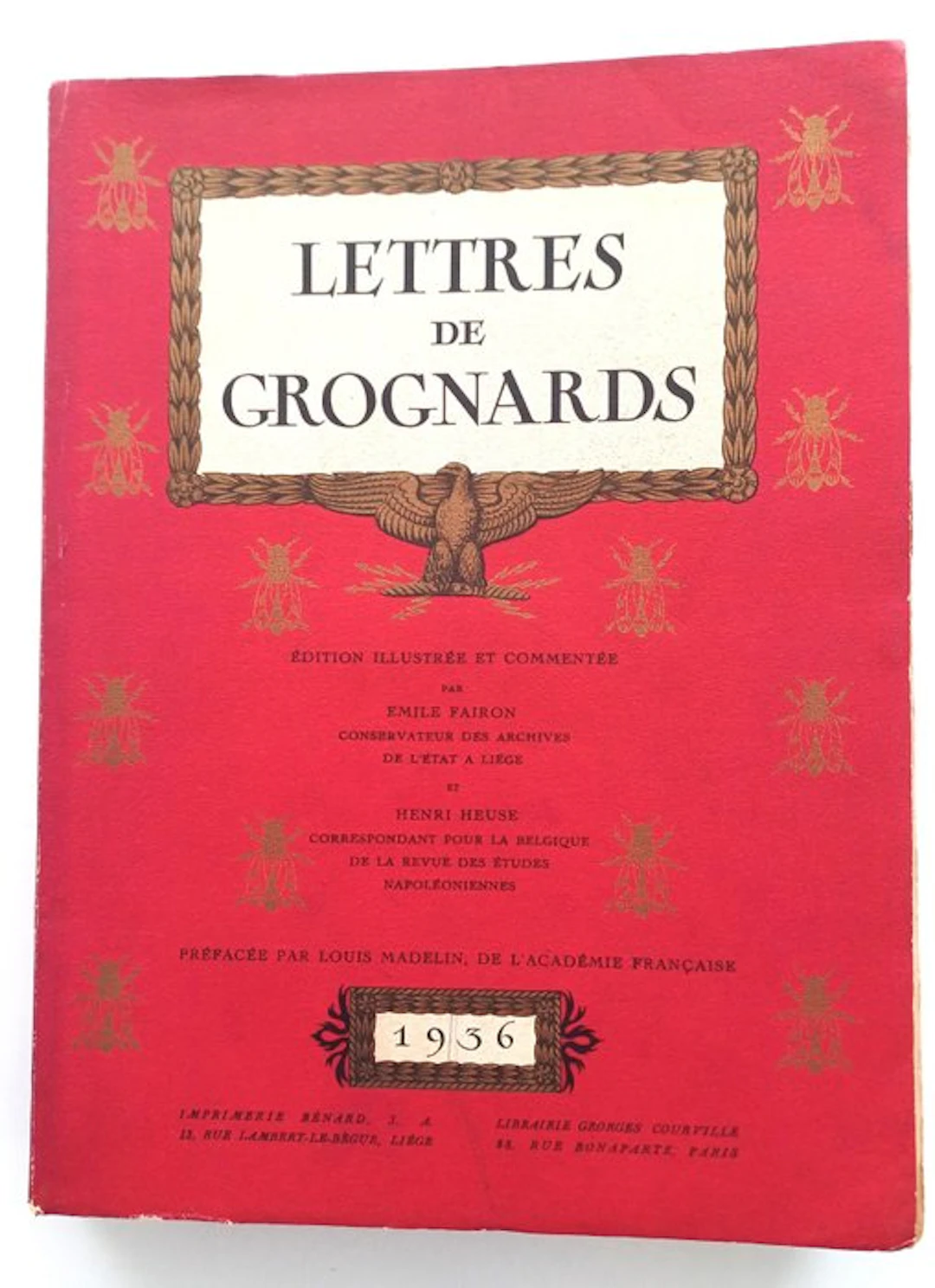Emile Pairon & Henri Heuse - Lettres de grognards - 1936