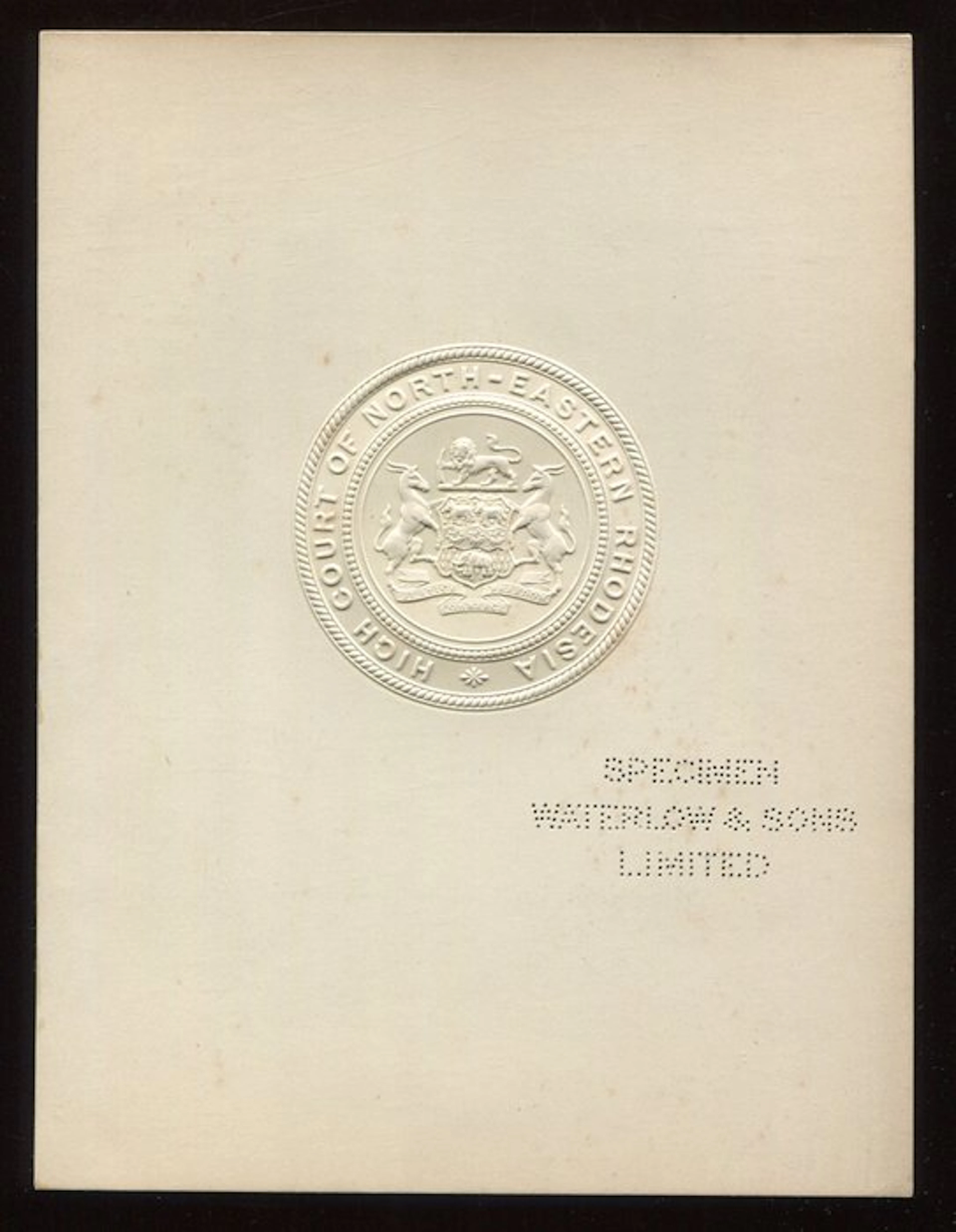 Rhodesia - RHODESIA 1900? Embossed seal of the High Court...