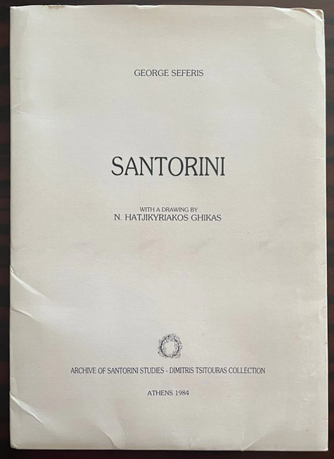 George Seferis - Santorini - 1984