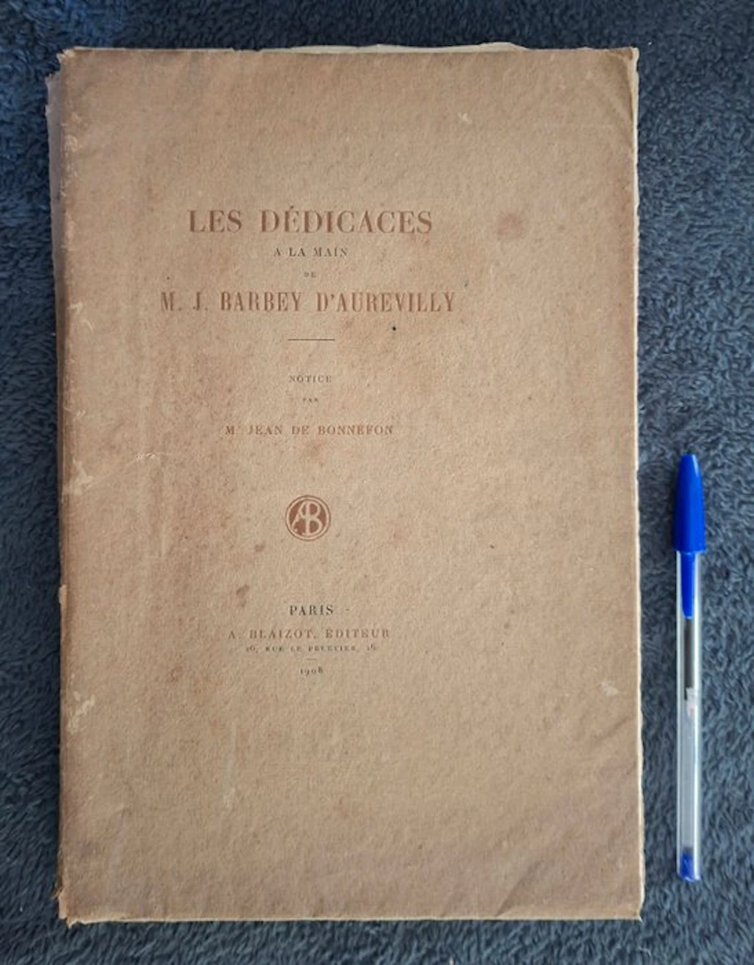 M.J. Barbey D'Aurevilly - Les Dédicaces à la main (Edition originale numérotée