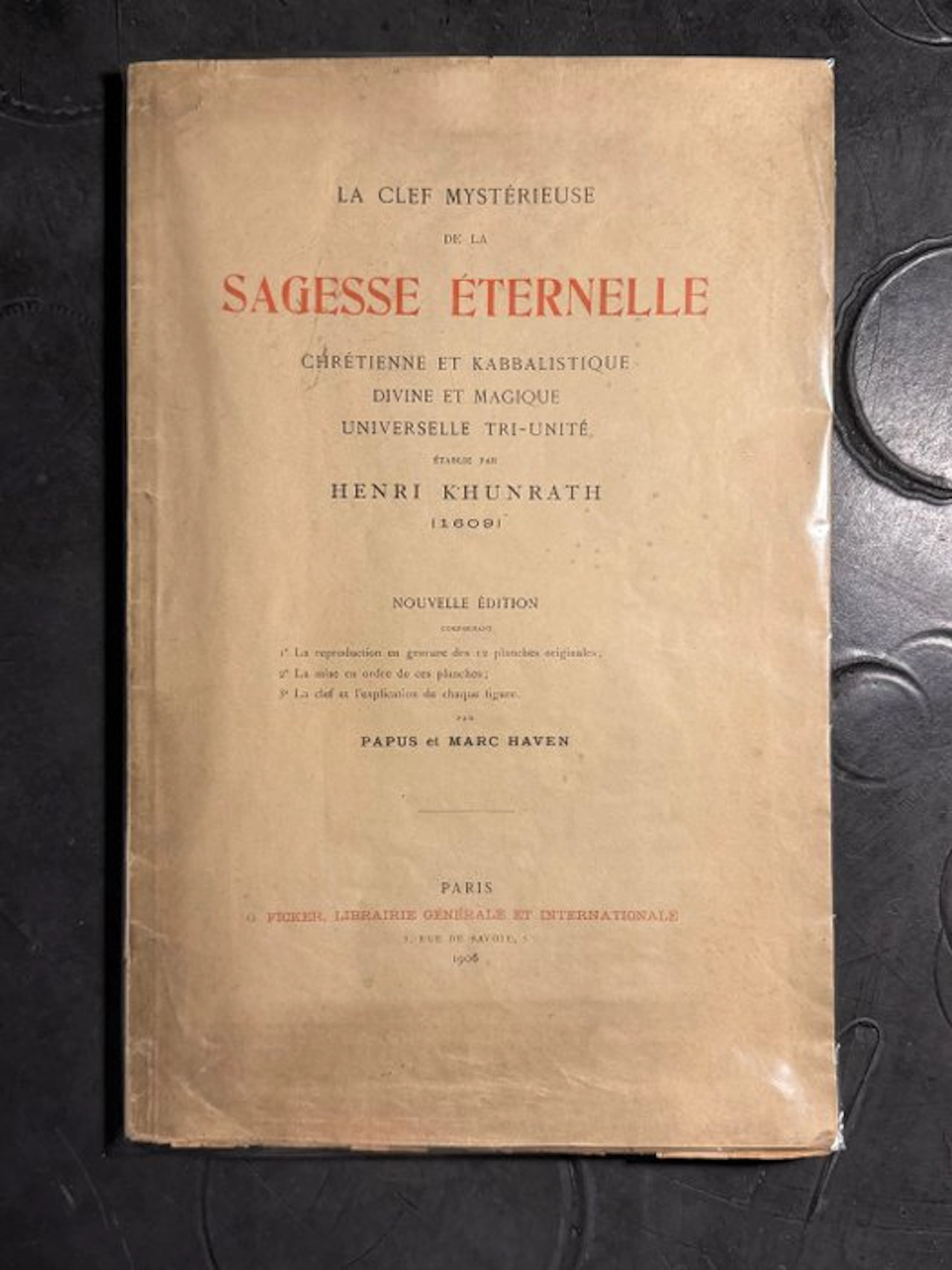 Henri Khunrath - La clef mystérieuse de la sagesse éternelle - 1906