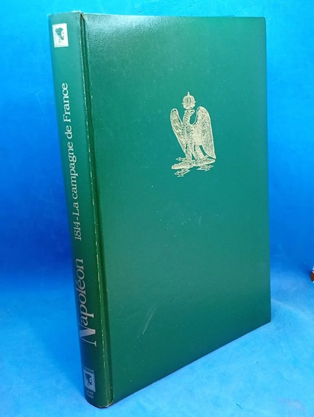 Tranie/Carmigniani - Napoléon : 1814, la campagne de France - 1989