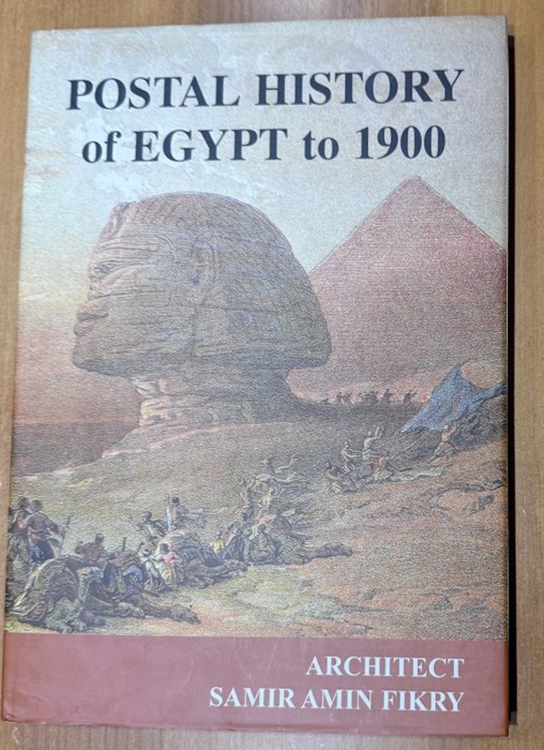 Samir Amin Fikry - Postal History of Egypt to 1900 - 1996