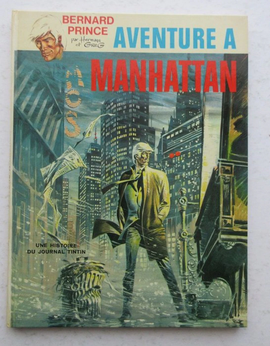 Bernard Prince T4 - Aventure à Manhattan - C - 1 Album - First edition - 1971