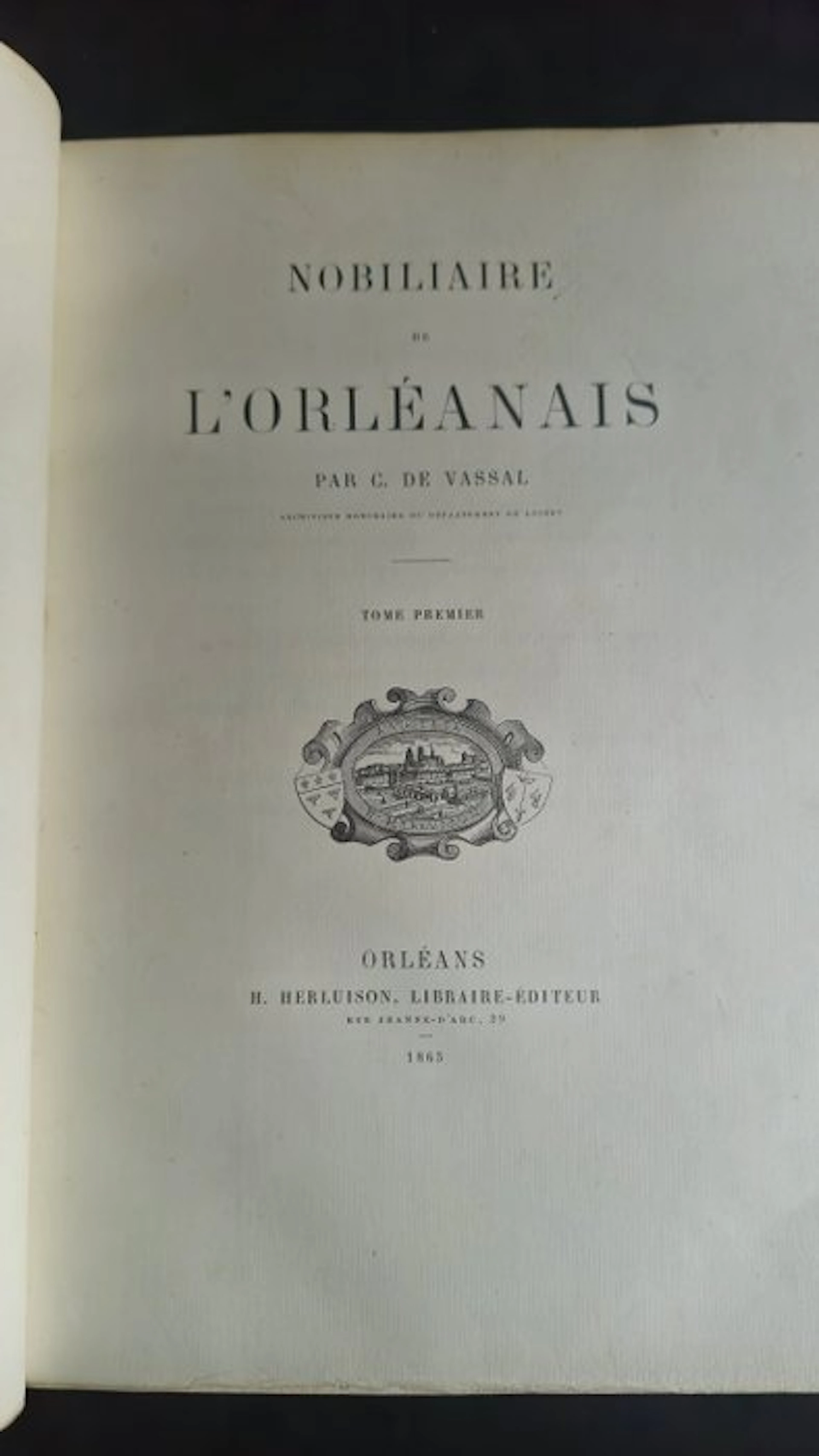 C. de Vassal - Nobiliaire de l’Orléanais - 1863