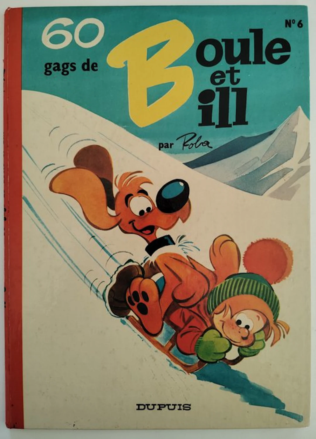 Boule & Bill T6 - 60 Gags de Boule et Bill - C - 1 Album - First edition - 1970