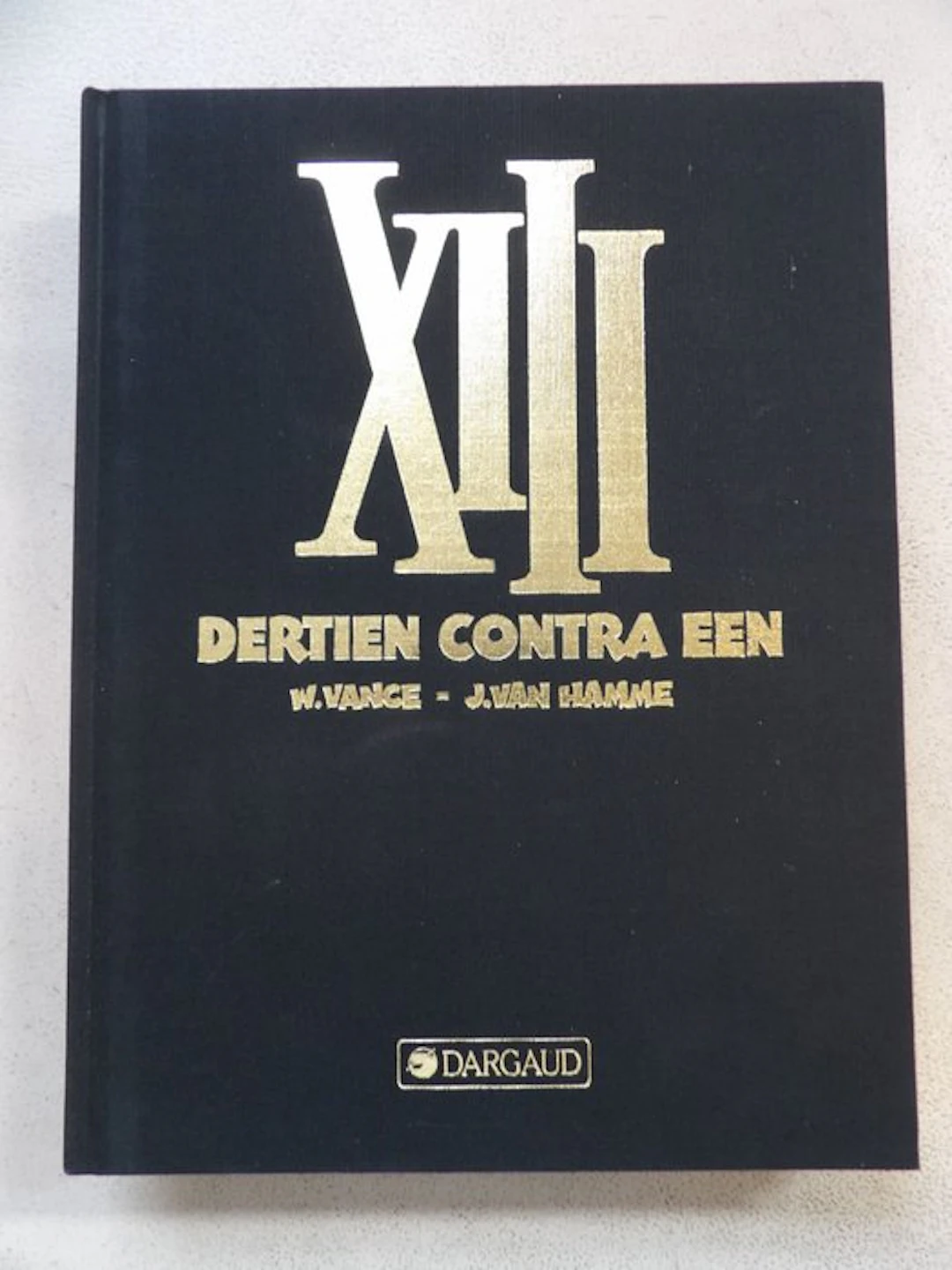 XIII 8 - Dertien contra Een - Luxe editie + prent...