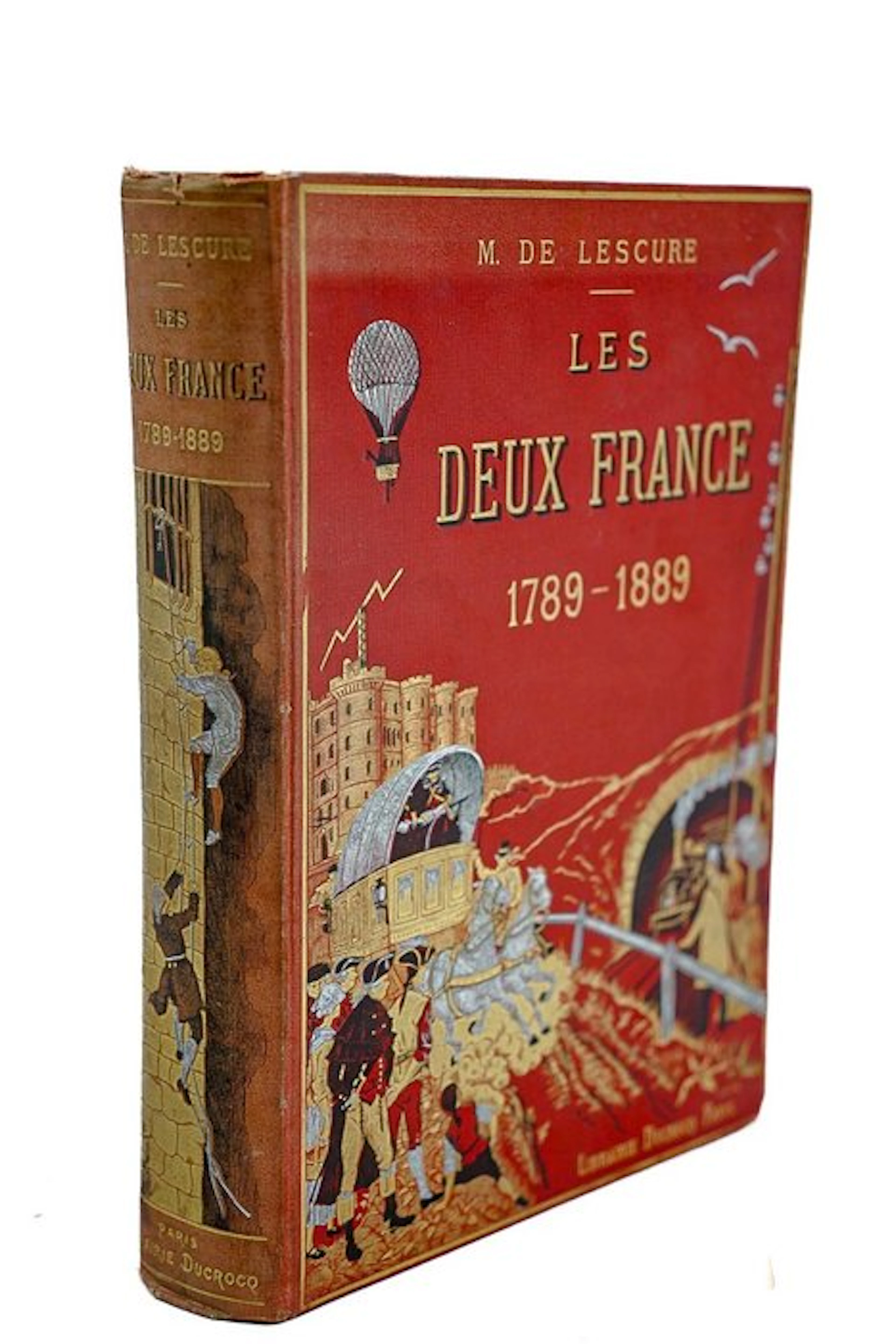 M. De Lescure / F. Méaulle - Les Deux France - 1889