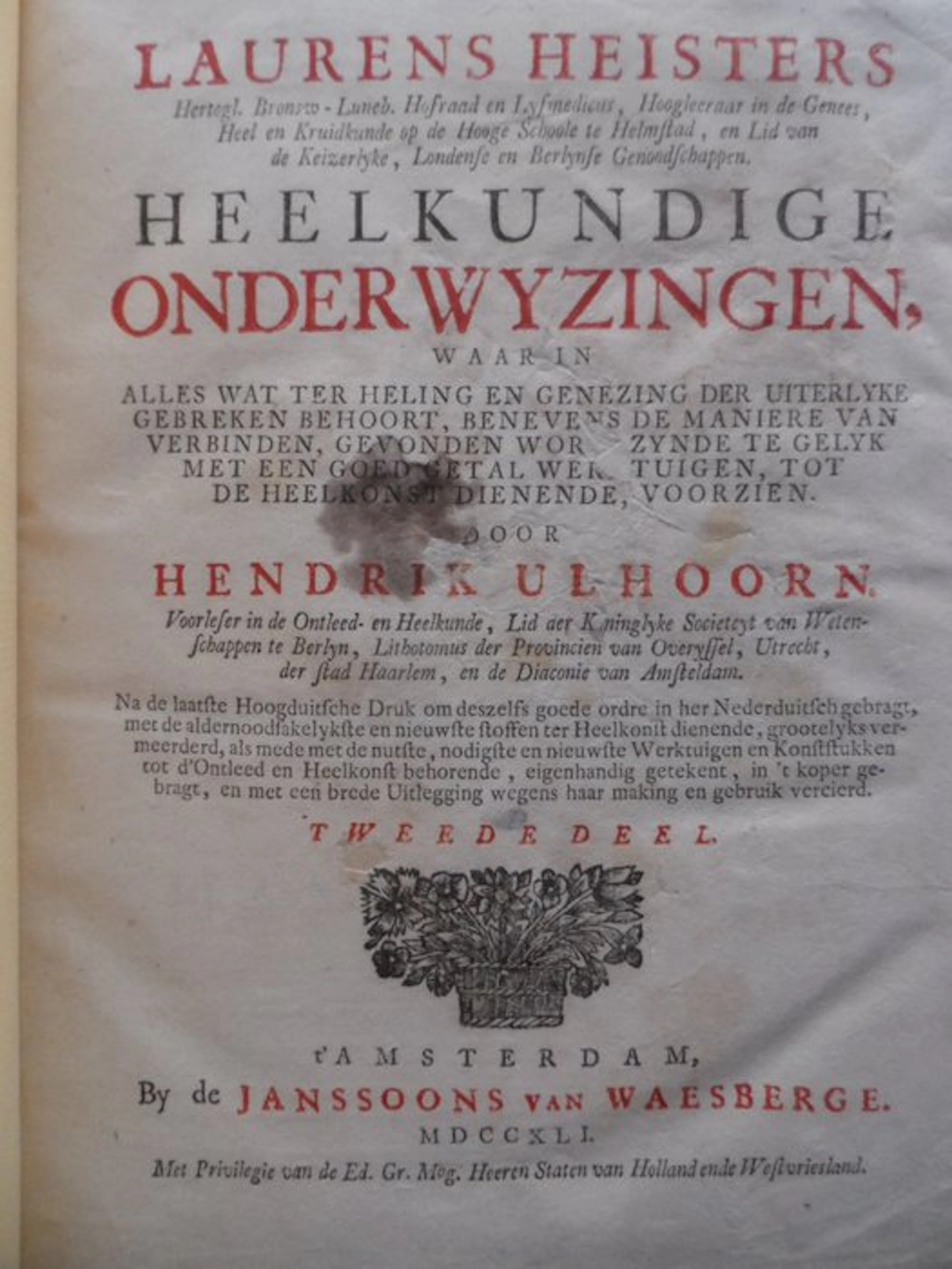 Lorenz Heister / Hendrik Ulhoorn - Laurens Heisters ..