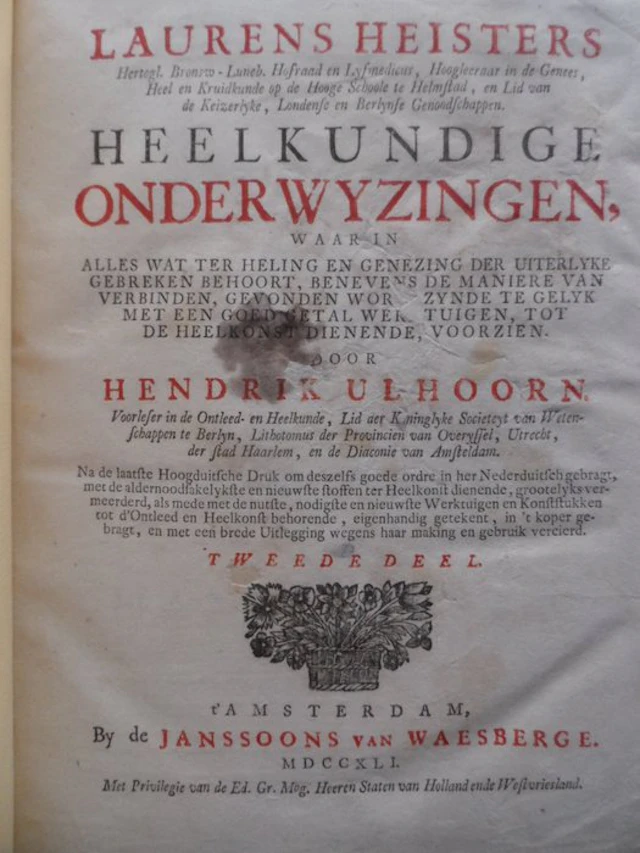 Lorenz Heister / Hendrik Ulhoorn - Laurens Heisters ..