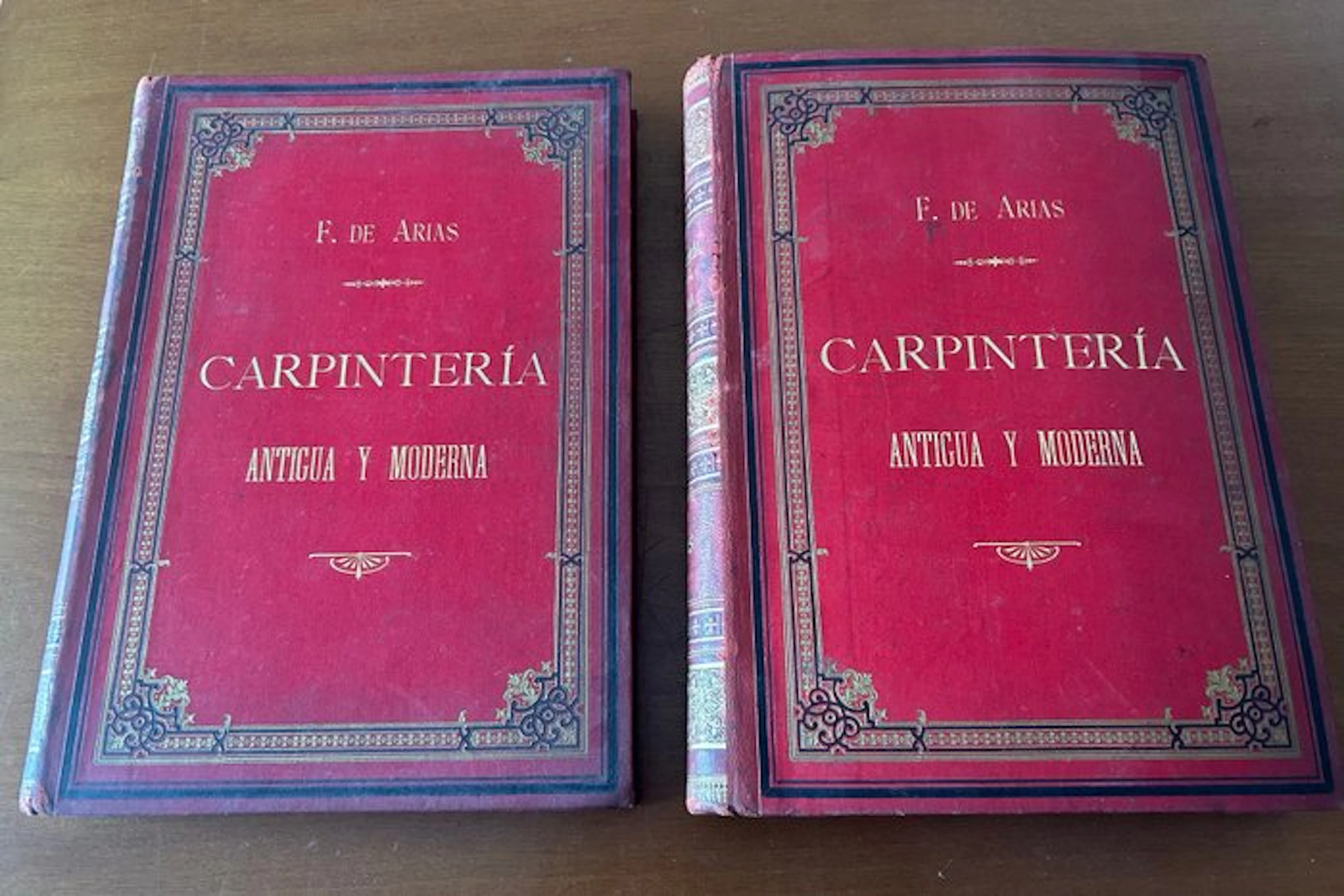Federico de Arias y Escala - Carpintería antigua y moderna - 1895
