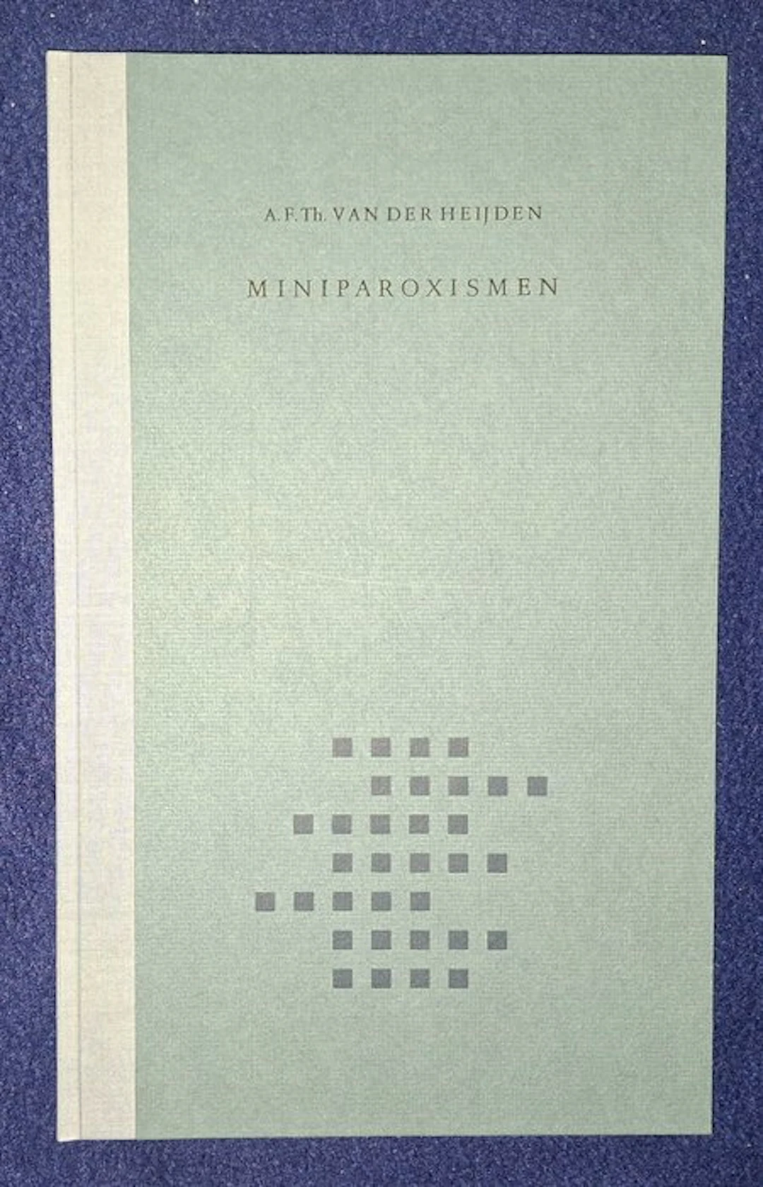 A.F.Th. van der Heijden - Miniparoxismen - 2024