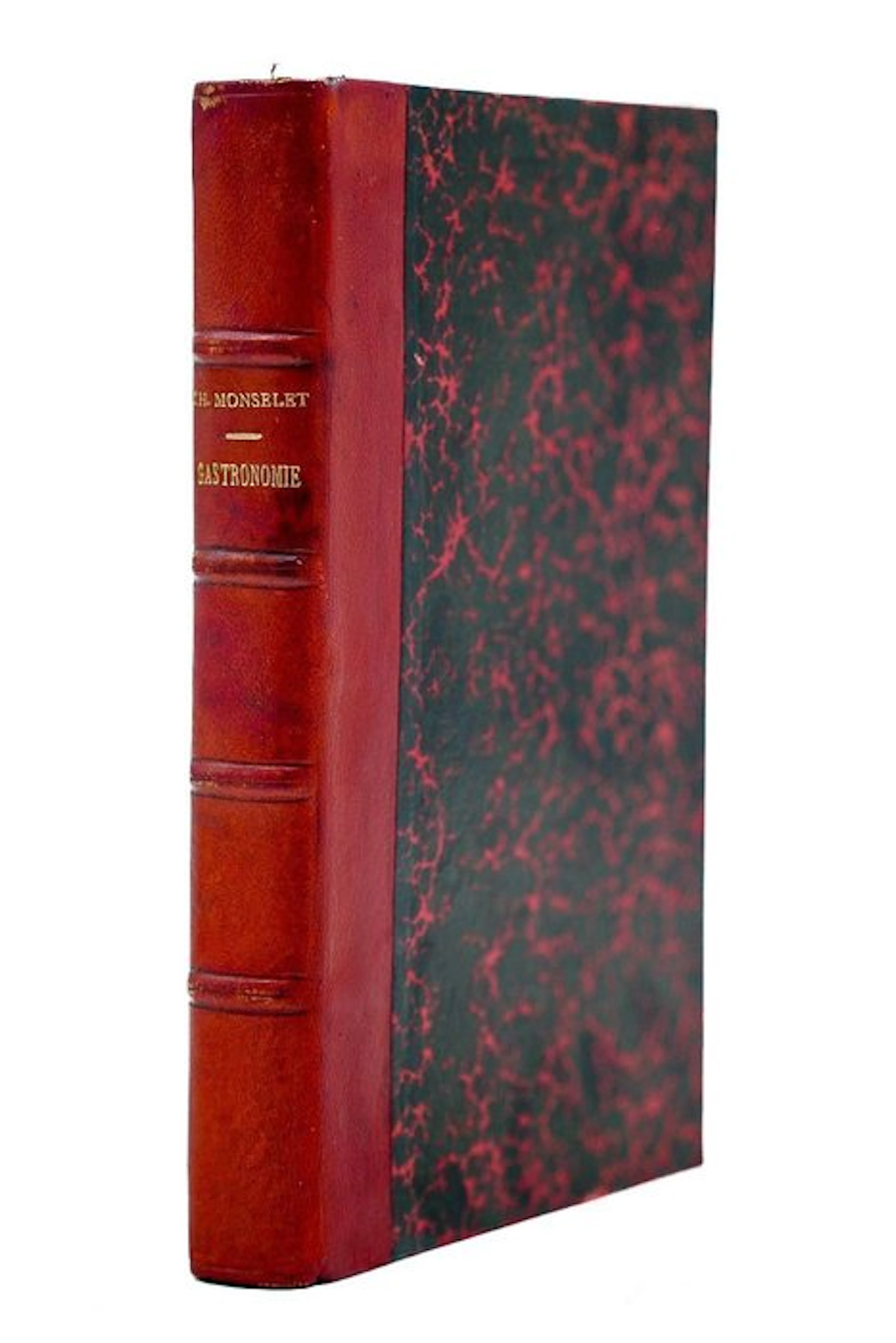 Charles Monselet - Gastronomie, récits de table - 1874