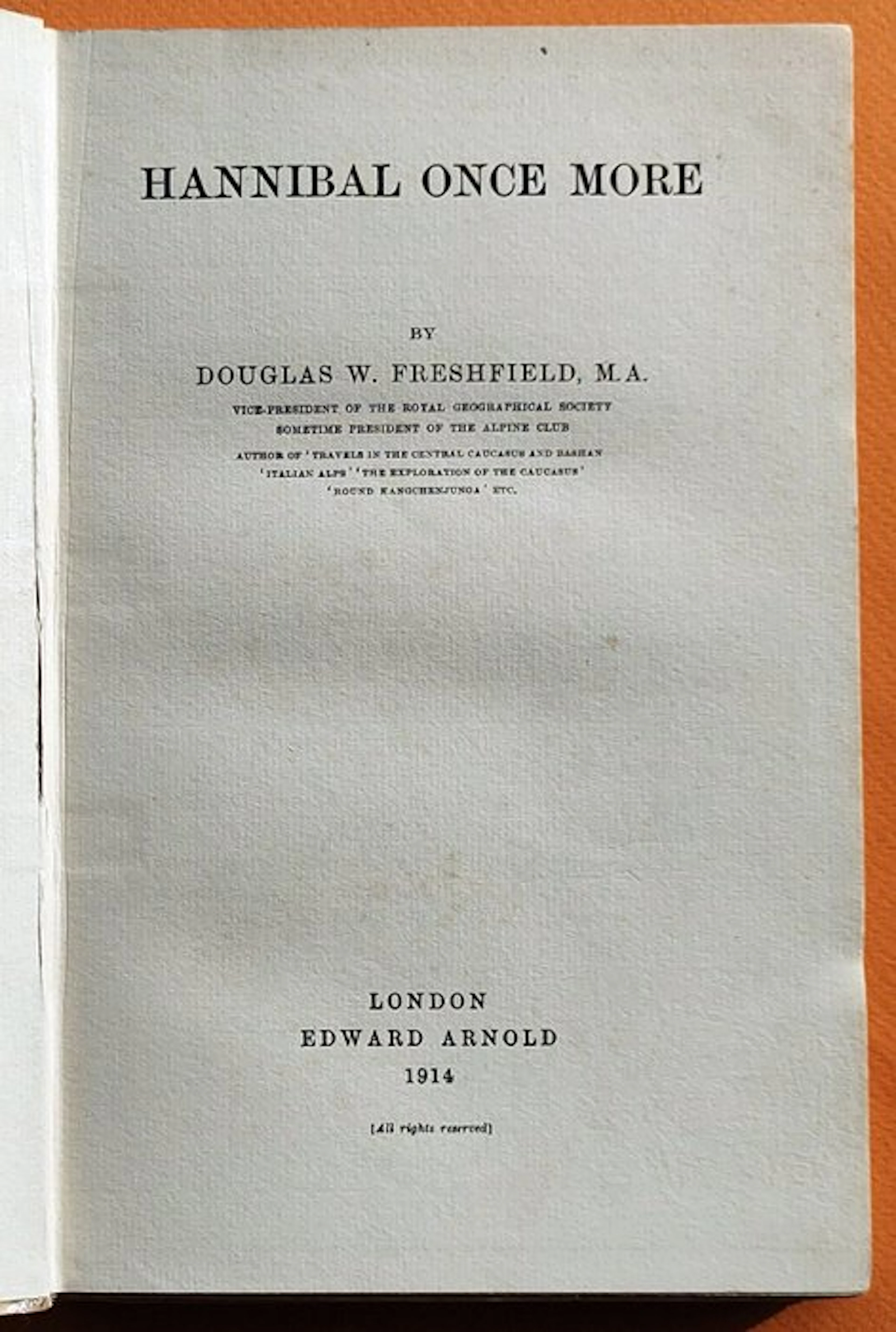 D. W. Freshfield - Hannibal Once More - 1914