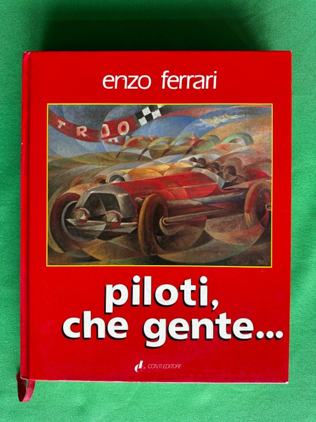 Book - Ferrari - piloti, che gente... - 1985