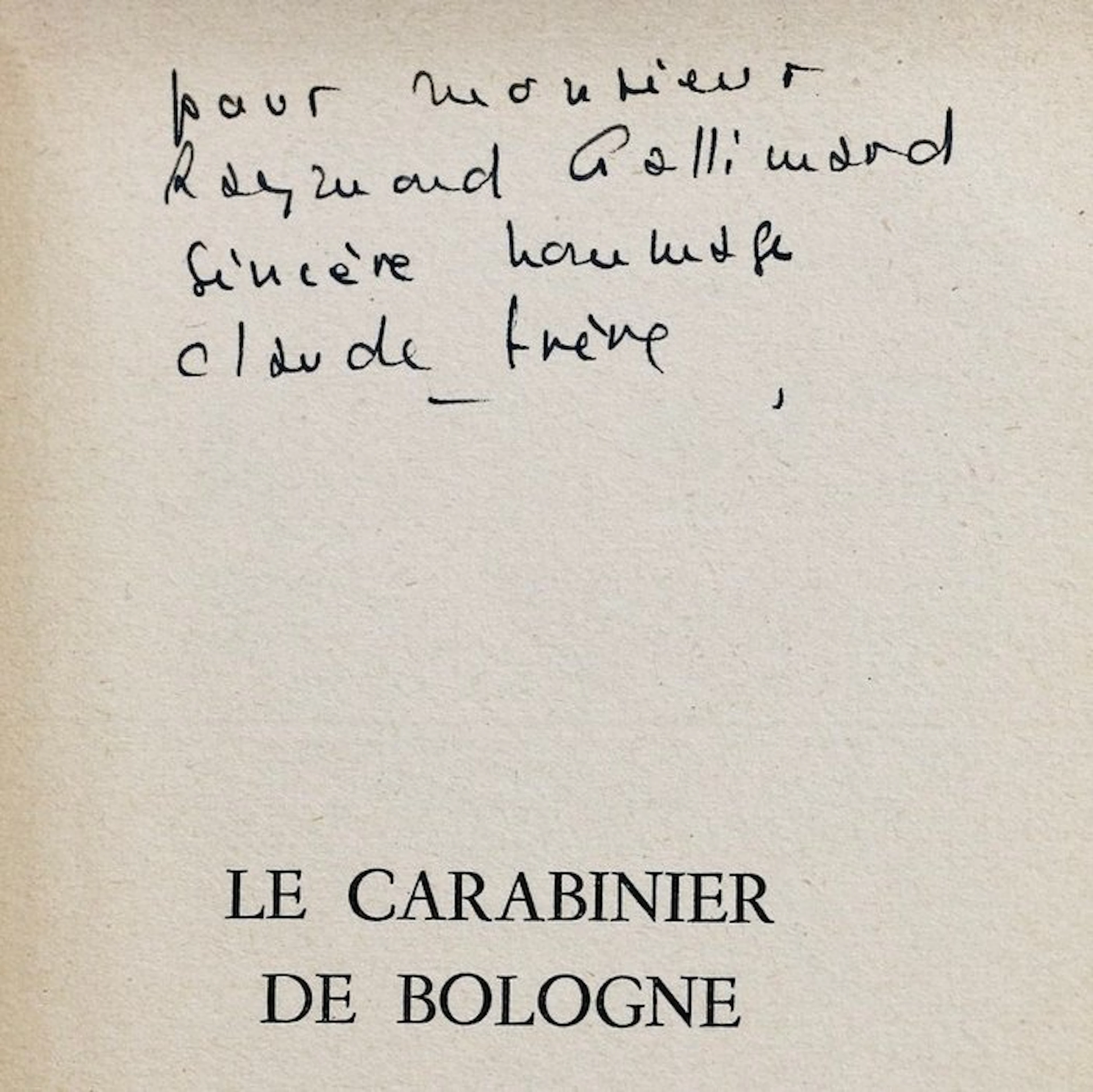 Claude FRÈRE - Le Carabinier de Bologne [éo S.P