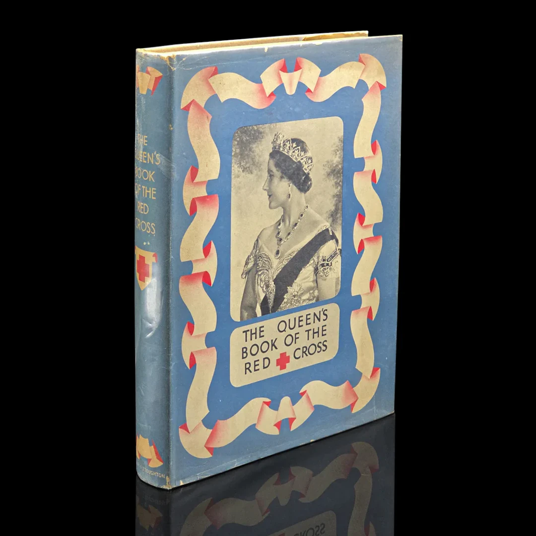 Vintage, The Queen's Book of the Red Cross, Royal History, First Edition, WWII