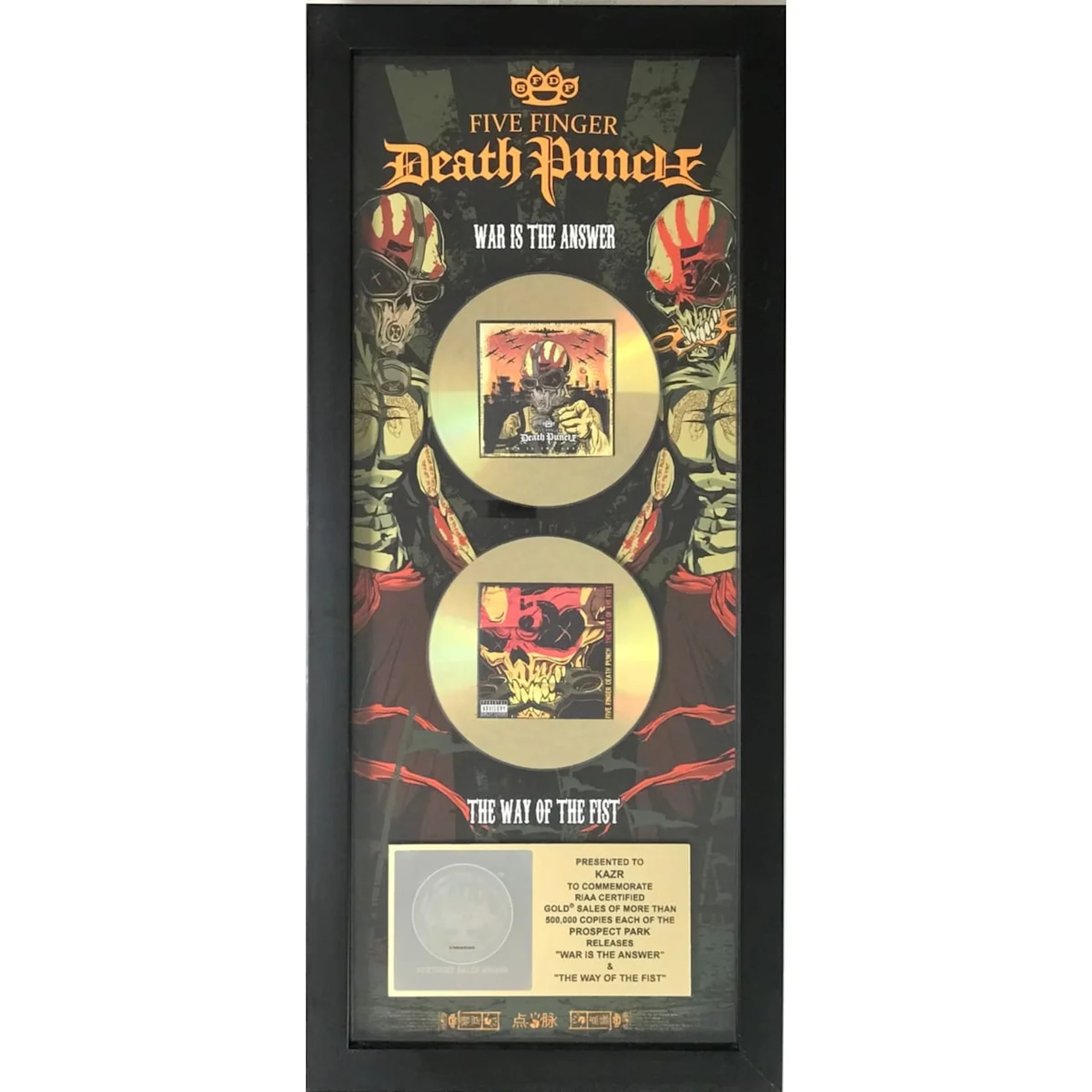 Five Finger Death Punch The Way Of The Fist/War Is The Answer RIAA Gold Award