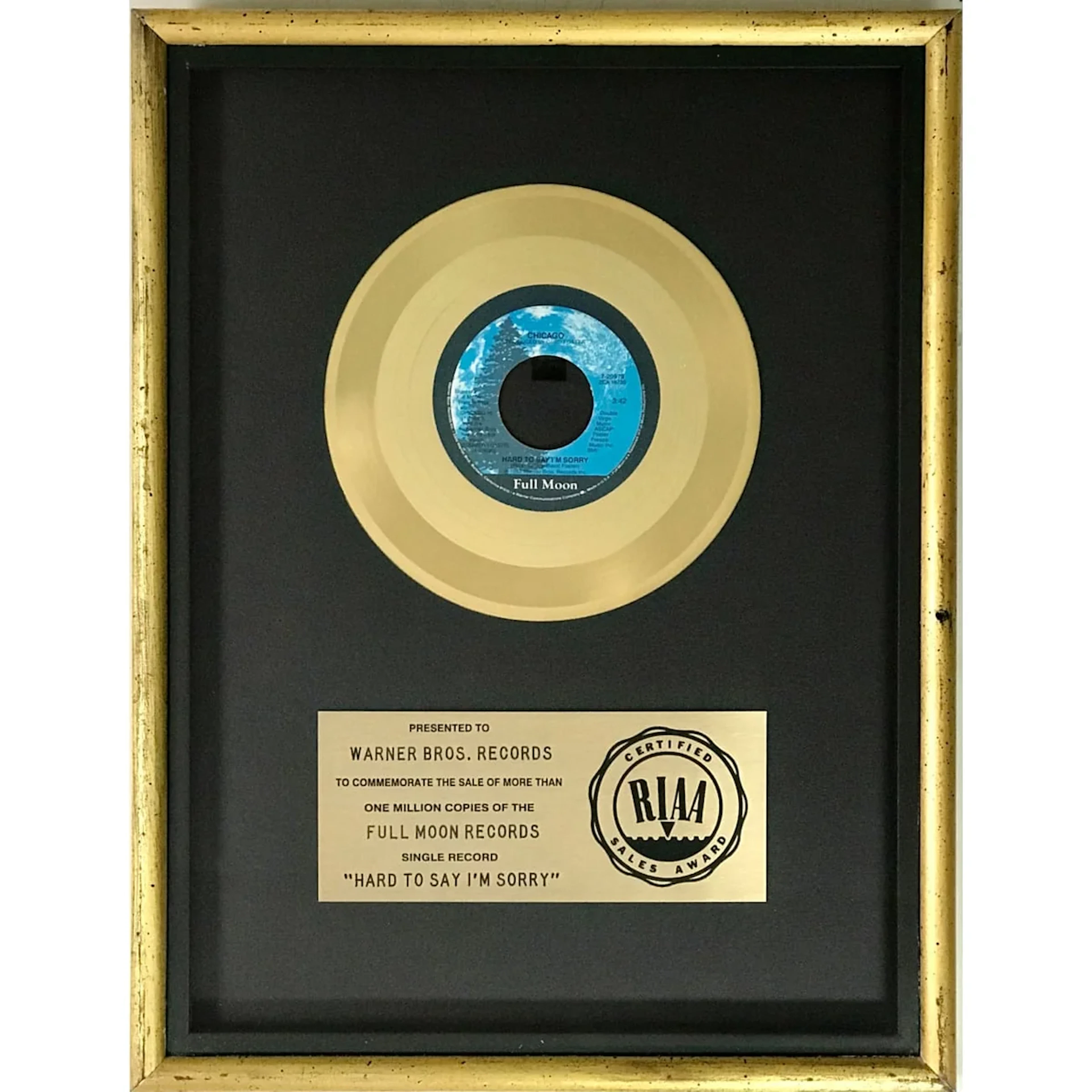 Chicago "Hard To Say I'm Sorry" RIAA Gold Single Award
