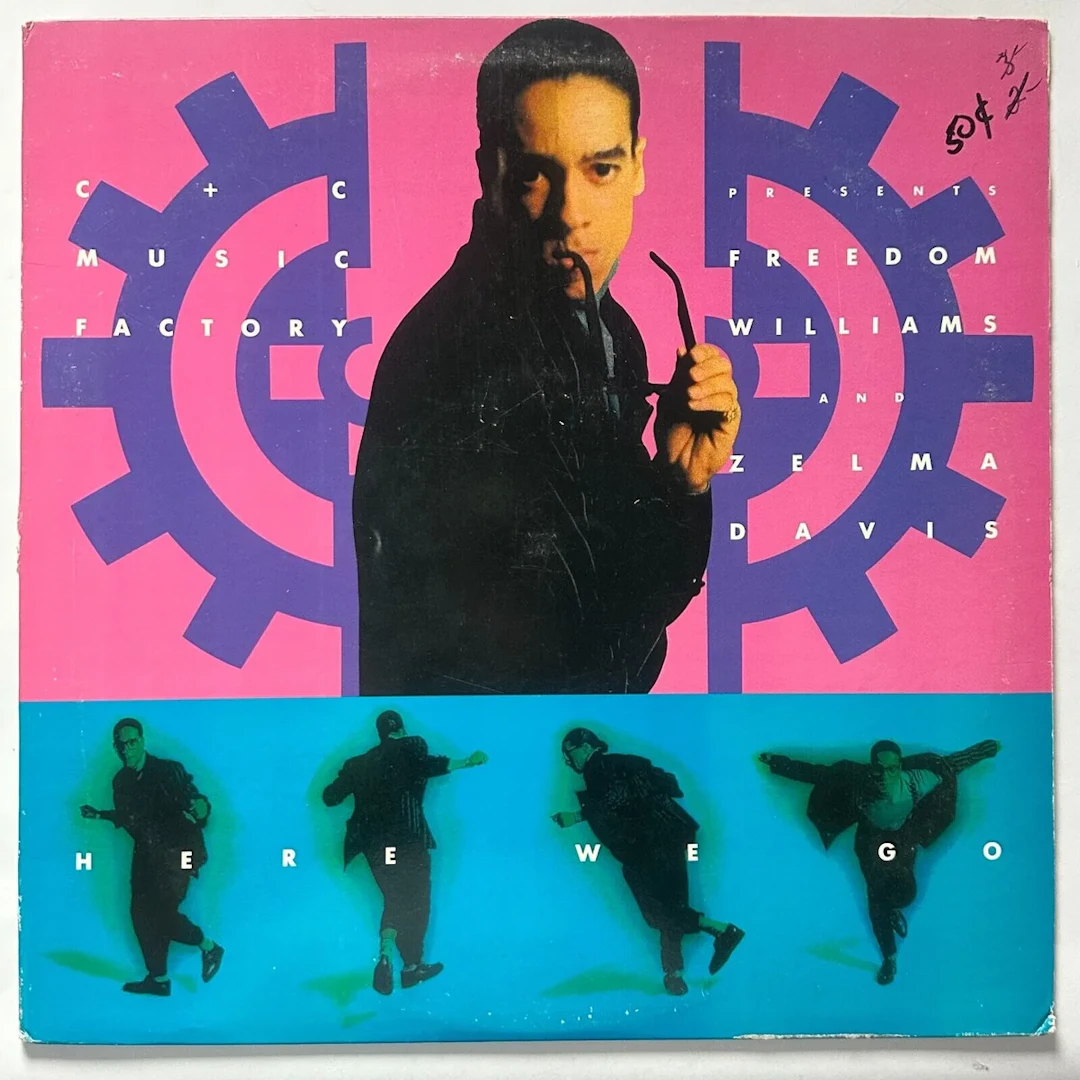 C + C Music Factory "Here We Go" 12" Vinyl 1991 Freedom Williams