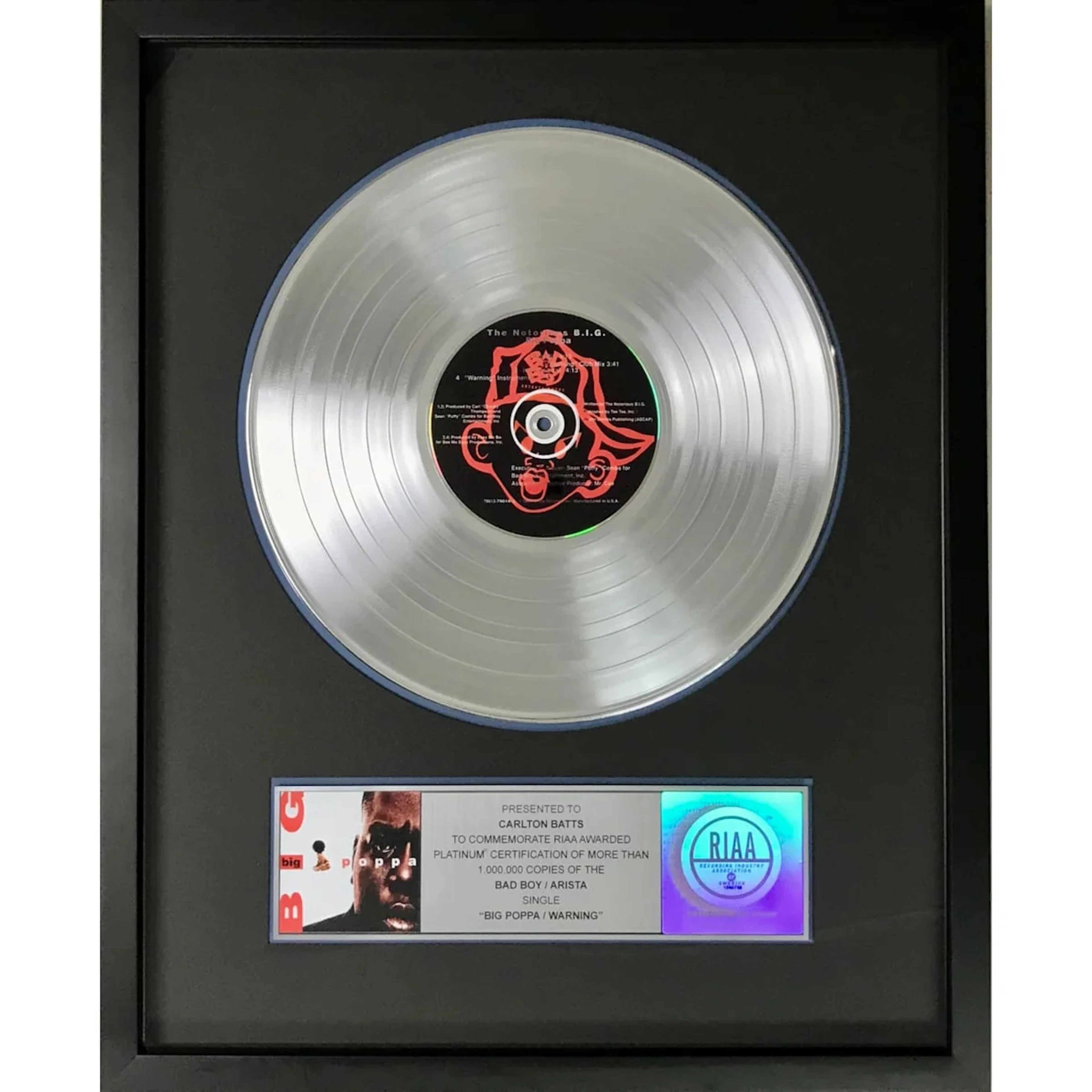 The Notorious B.I.G. "Big Poppa/Warning" Platinum Single Award