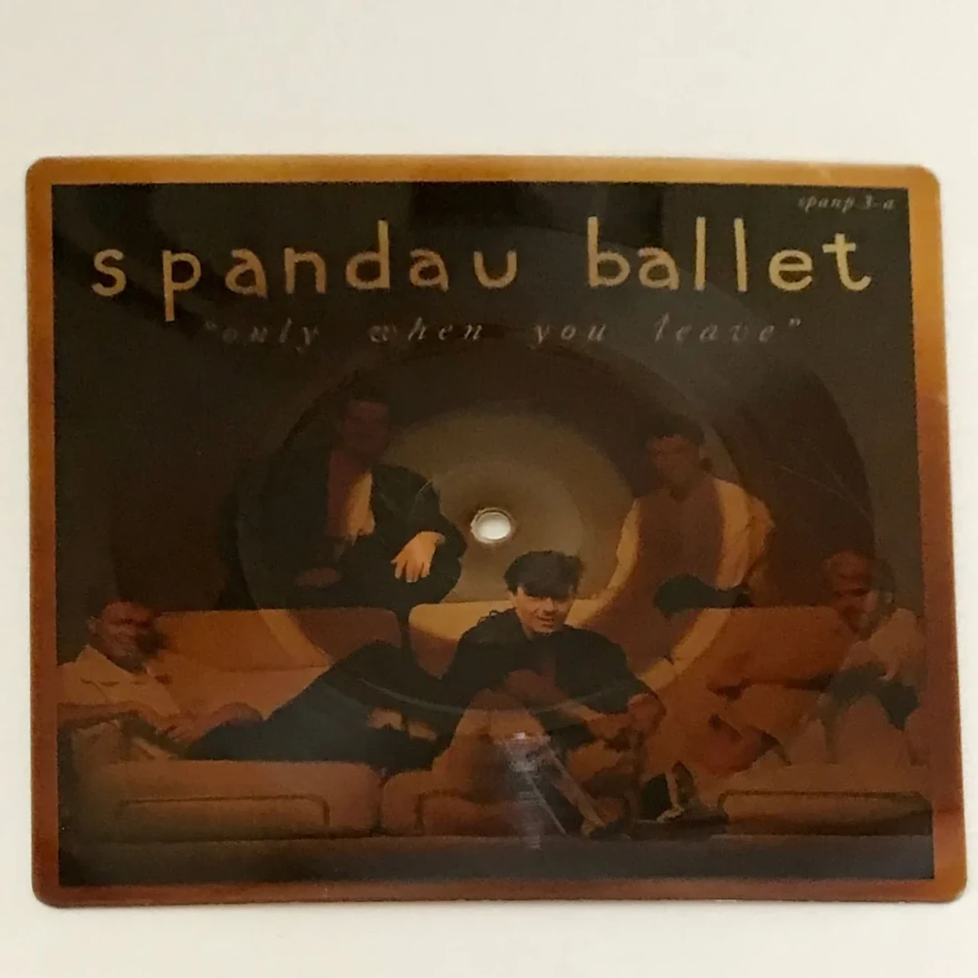Spandau Ballet "Only When You Leave" 1984 UK Import Picture Disc spanp 3