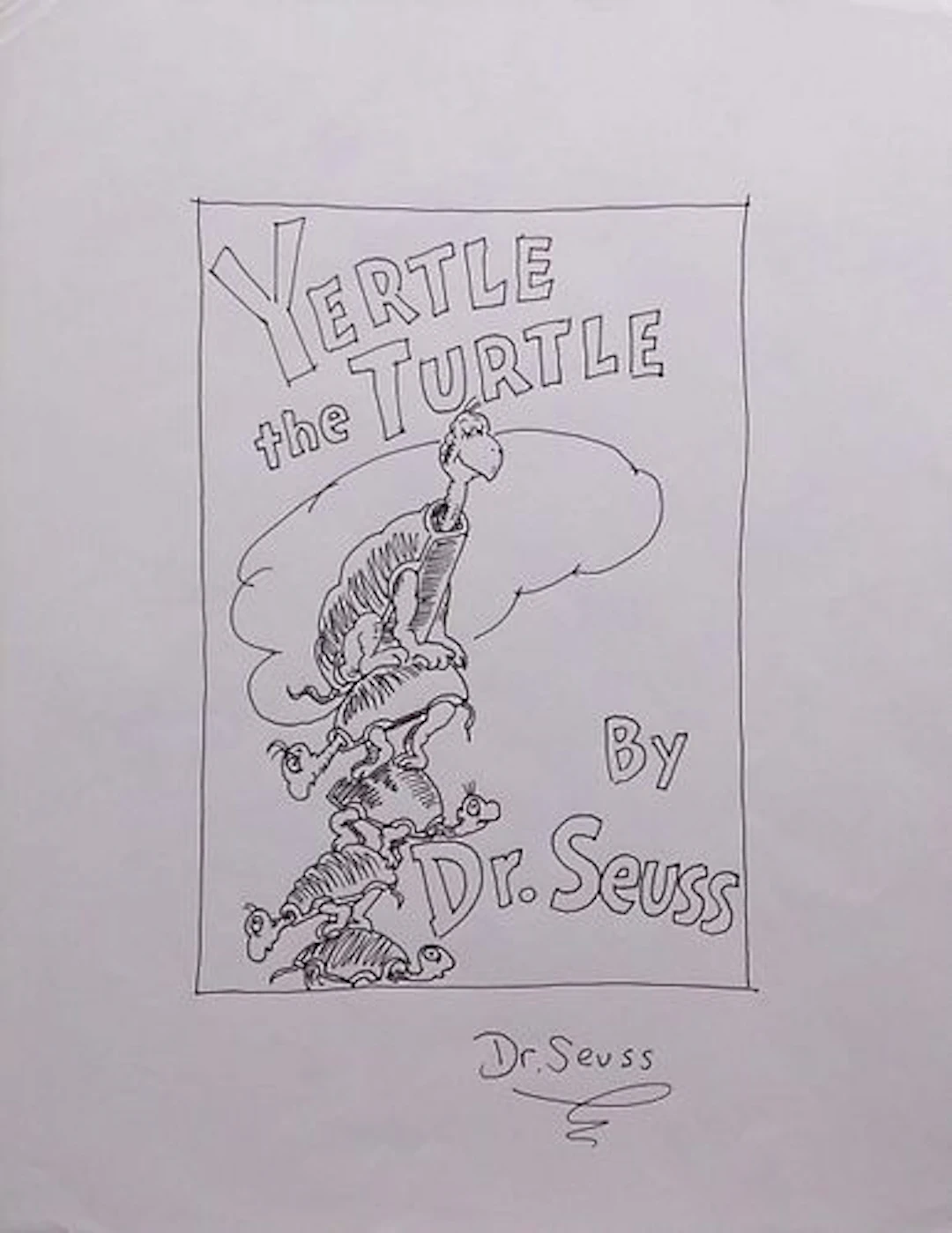 Dr. Seuss, Attributed: Yertle The Turtle