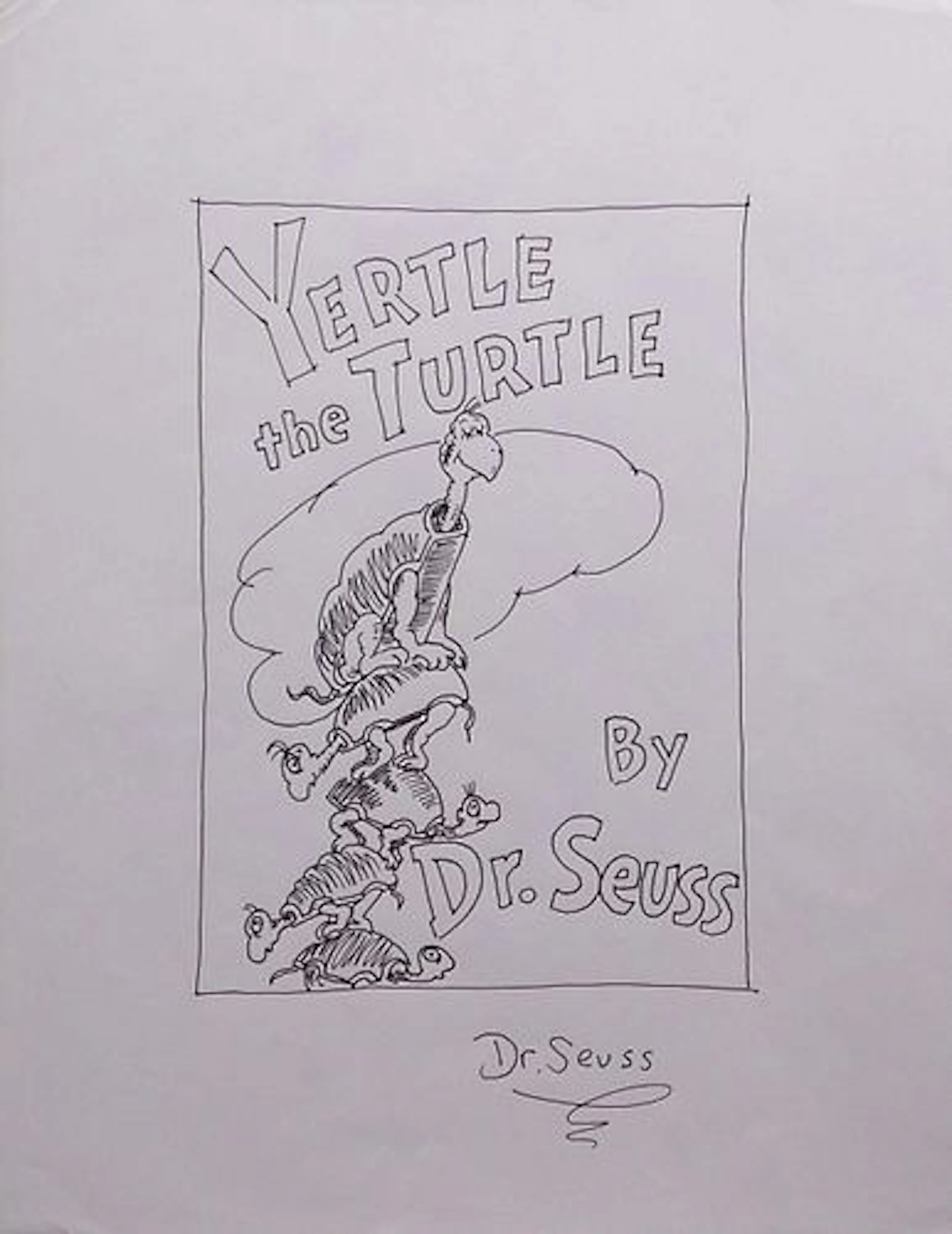 Dr. Seuss, Attributed: Yertle The Turtle