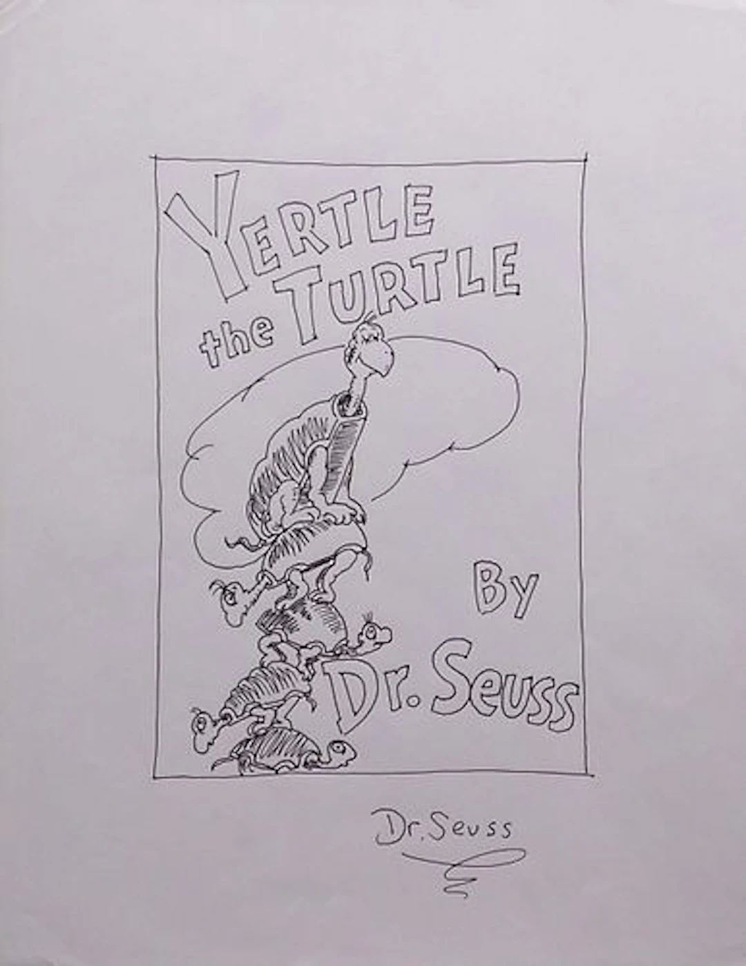 Dr. Seuss, Attributed: Yertle The Turtle