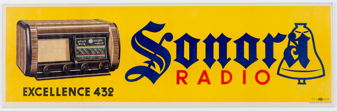 Lot 381: ADVERTISING POSTER FOR SONORA RADIO FEATURING THE EXCELLENCE 432 MODEL