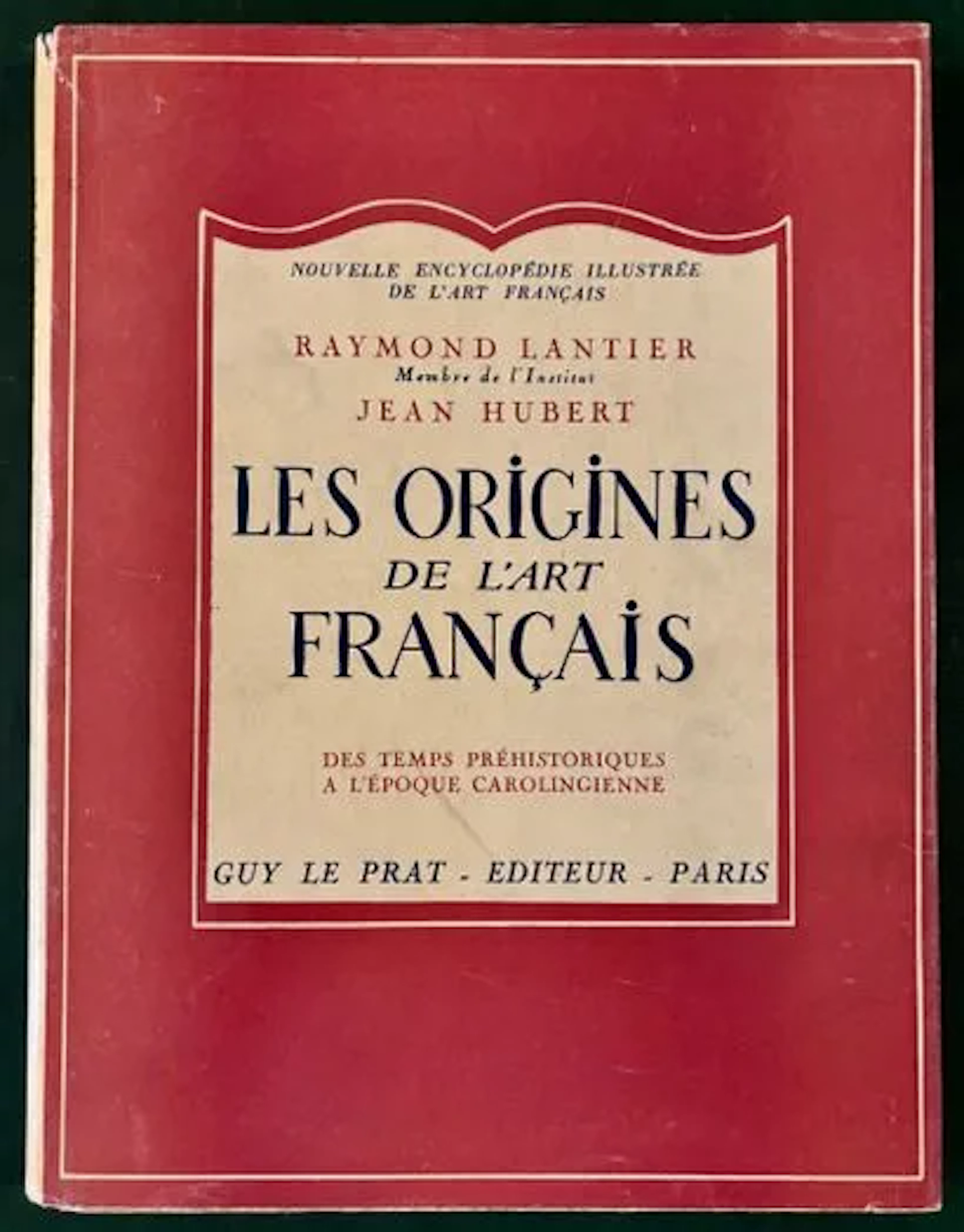 LANTIER (Raymond) & HUBERT (Jean). The Origins of French - Lot 153