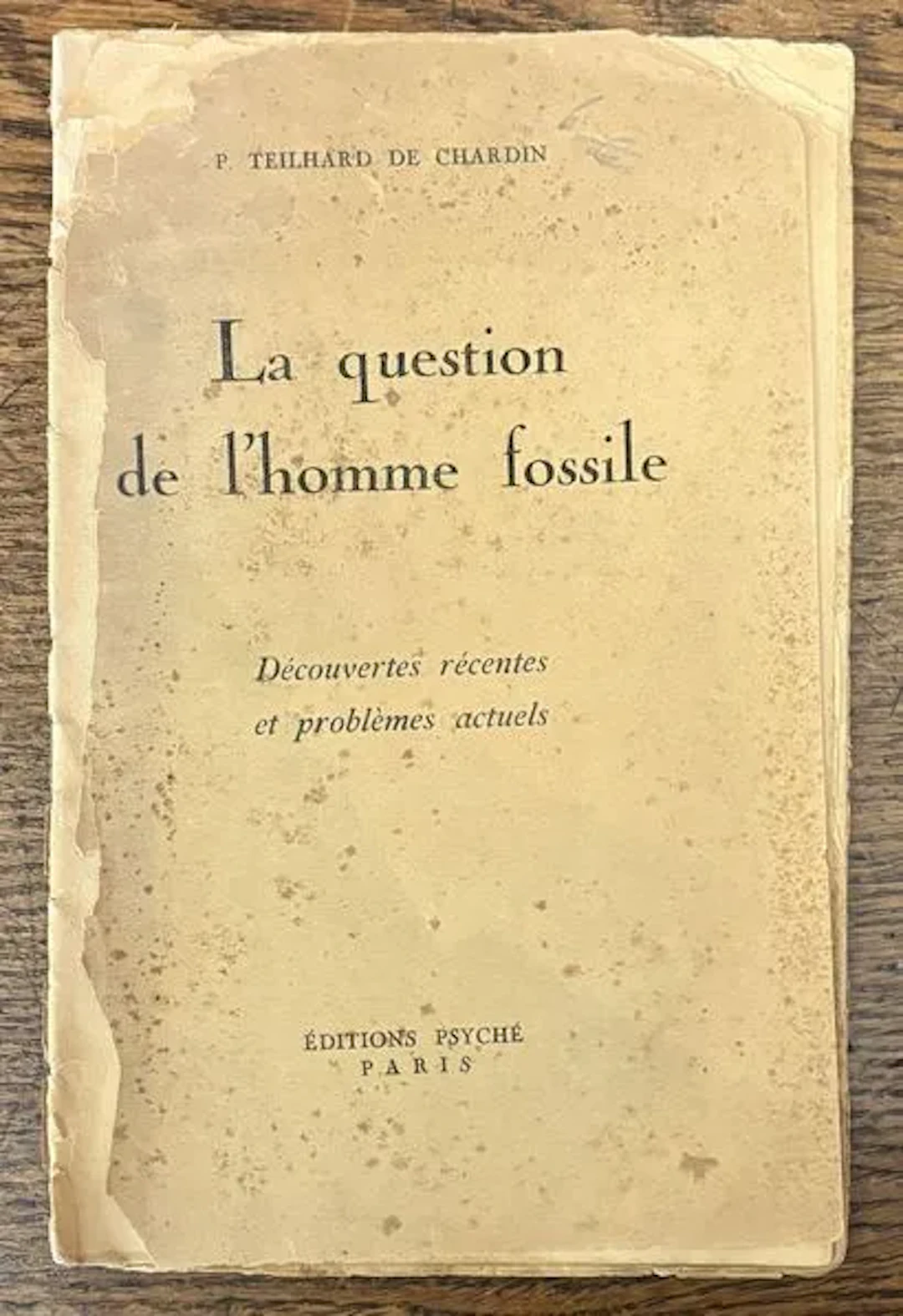TEILHARD DE CHARDIN (Pierre). — La Question de l'homme fossi - Lot 244