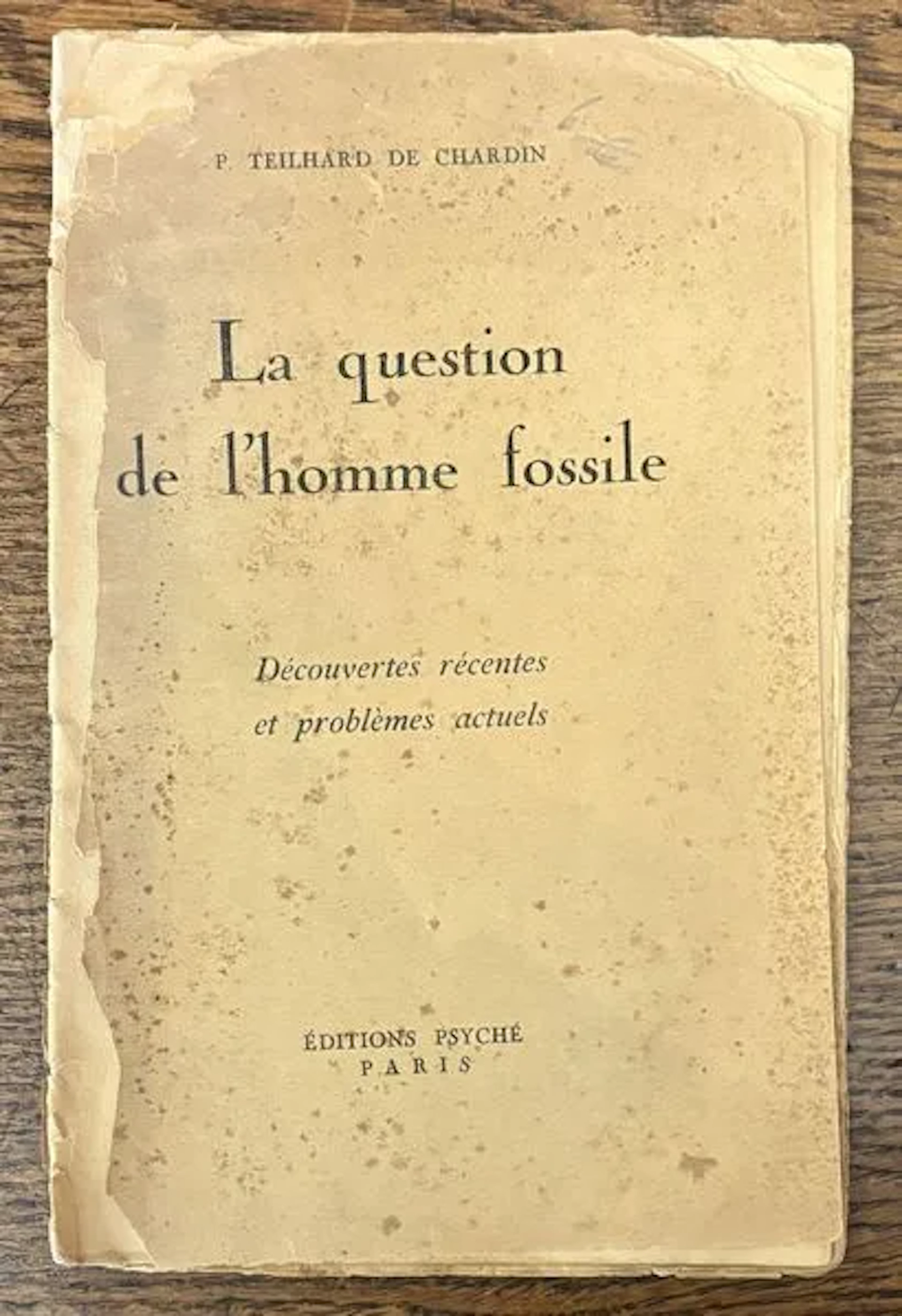 TEILHARD DE CHARDIN (Pierre). — La Question de l'homme fossi - Lot 244