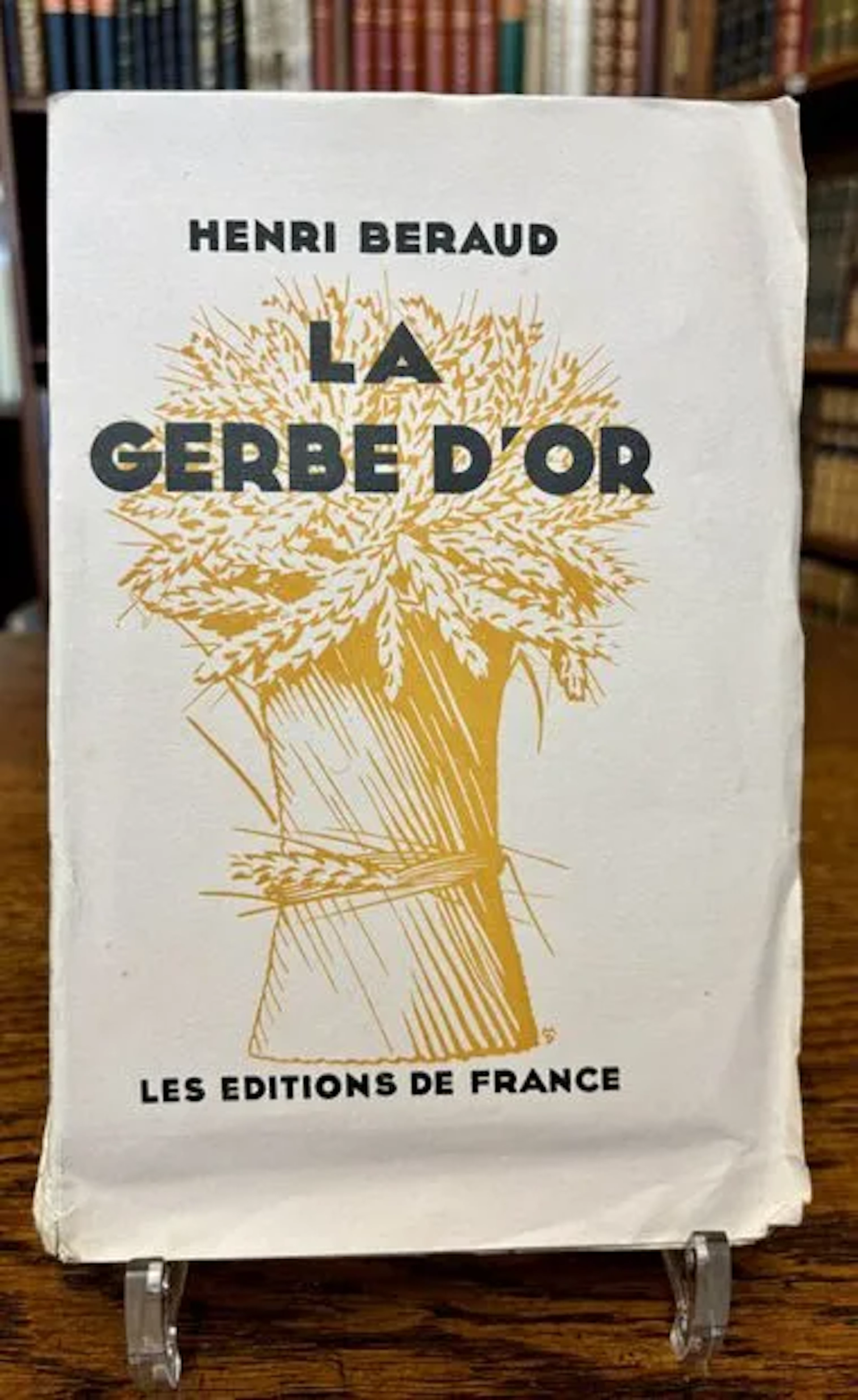 BÉRAUD (Henri) — *La Gerbe d'or* — First edition, 1928 - Lot 33