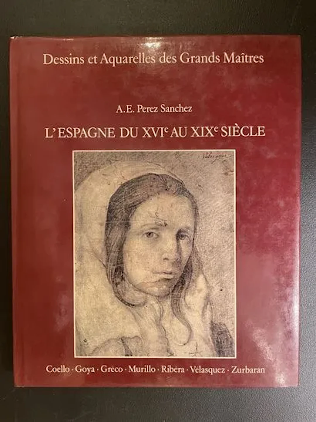 PÉREZ SANCHEZ (Alfonso E.). L'Espagne du XVIe au XIXe siècle - Lot 241